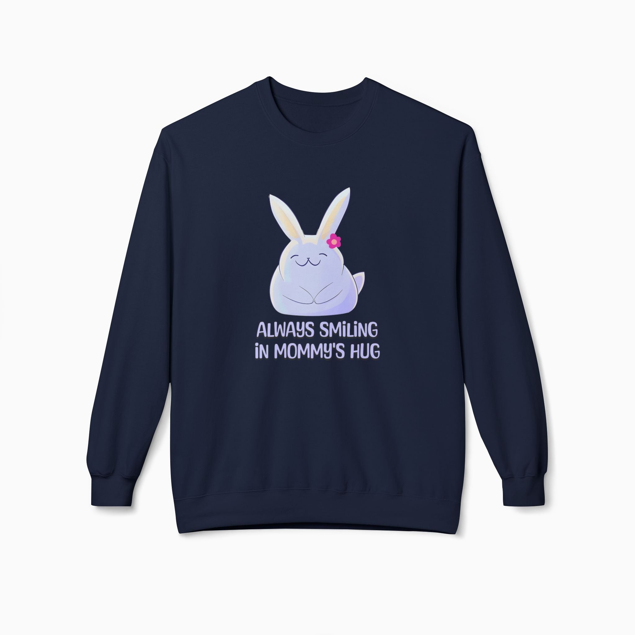 Always Smiling In Mommy's Hug Unisex Sweatshirt