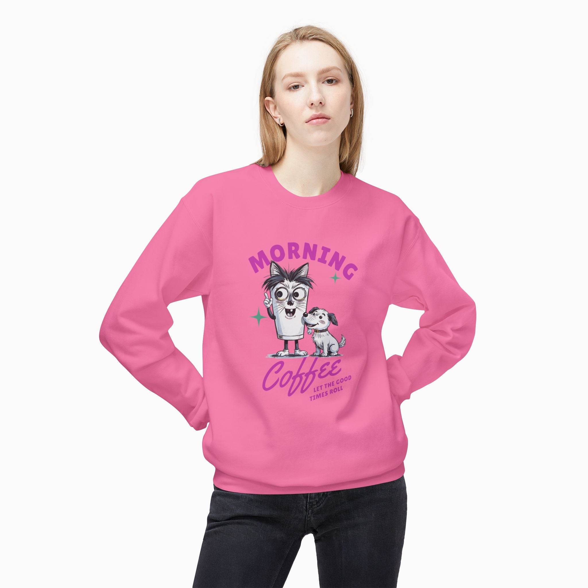 Morning Coffee, Let The Good Times Roll Unisex Sweatshirt