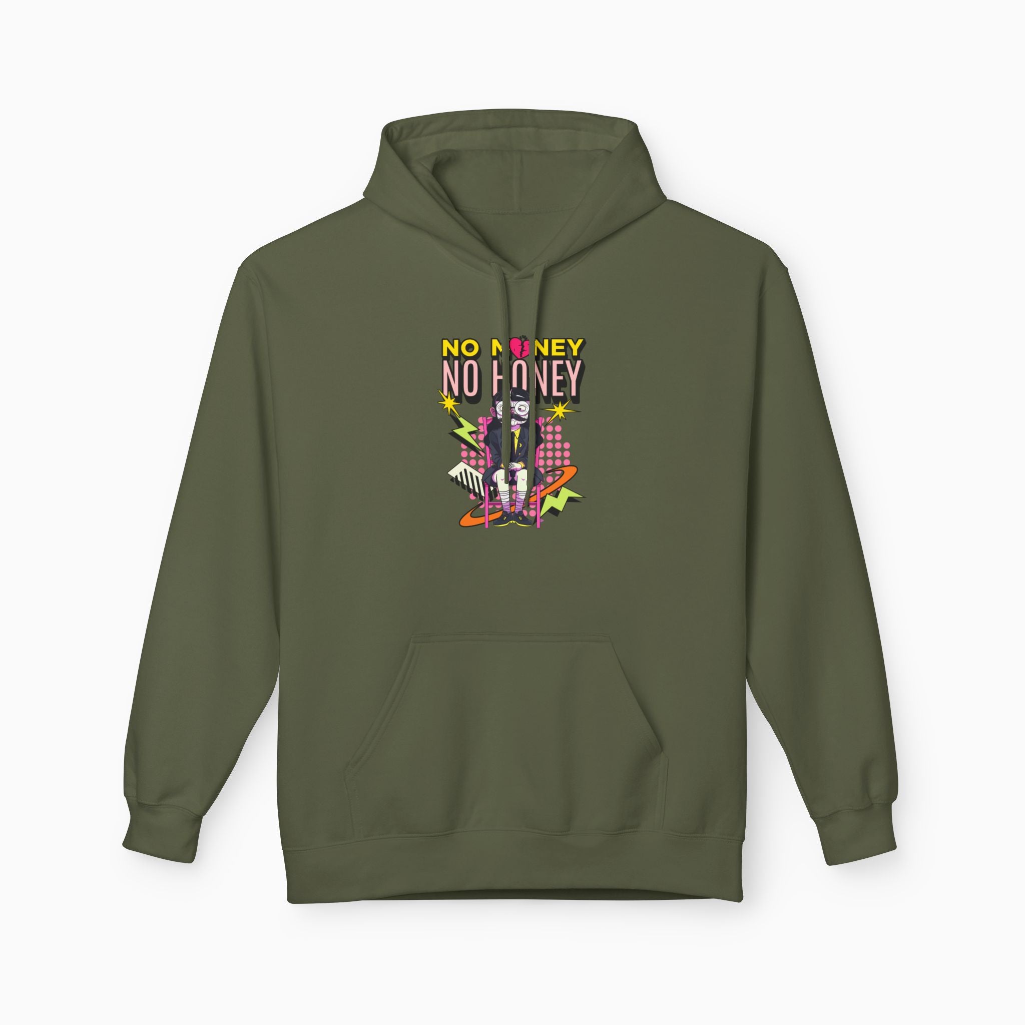 No Money No Honey Unisex Hoodie