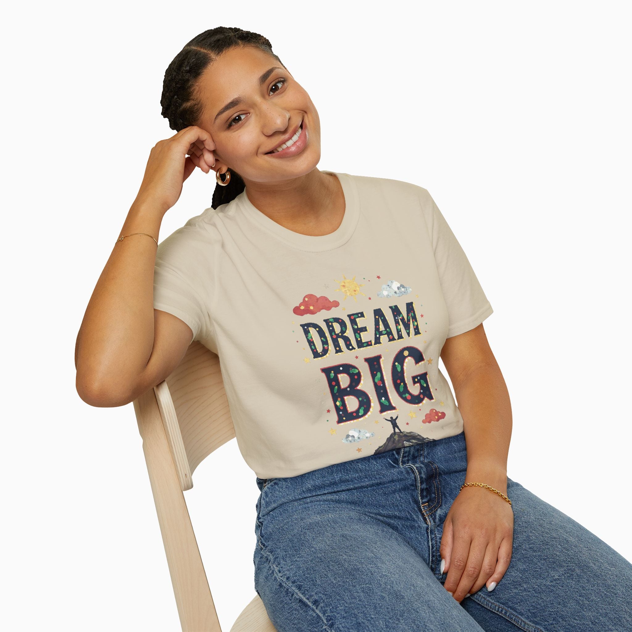 Dream Big Unisex T-Shirt