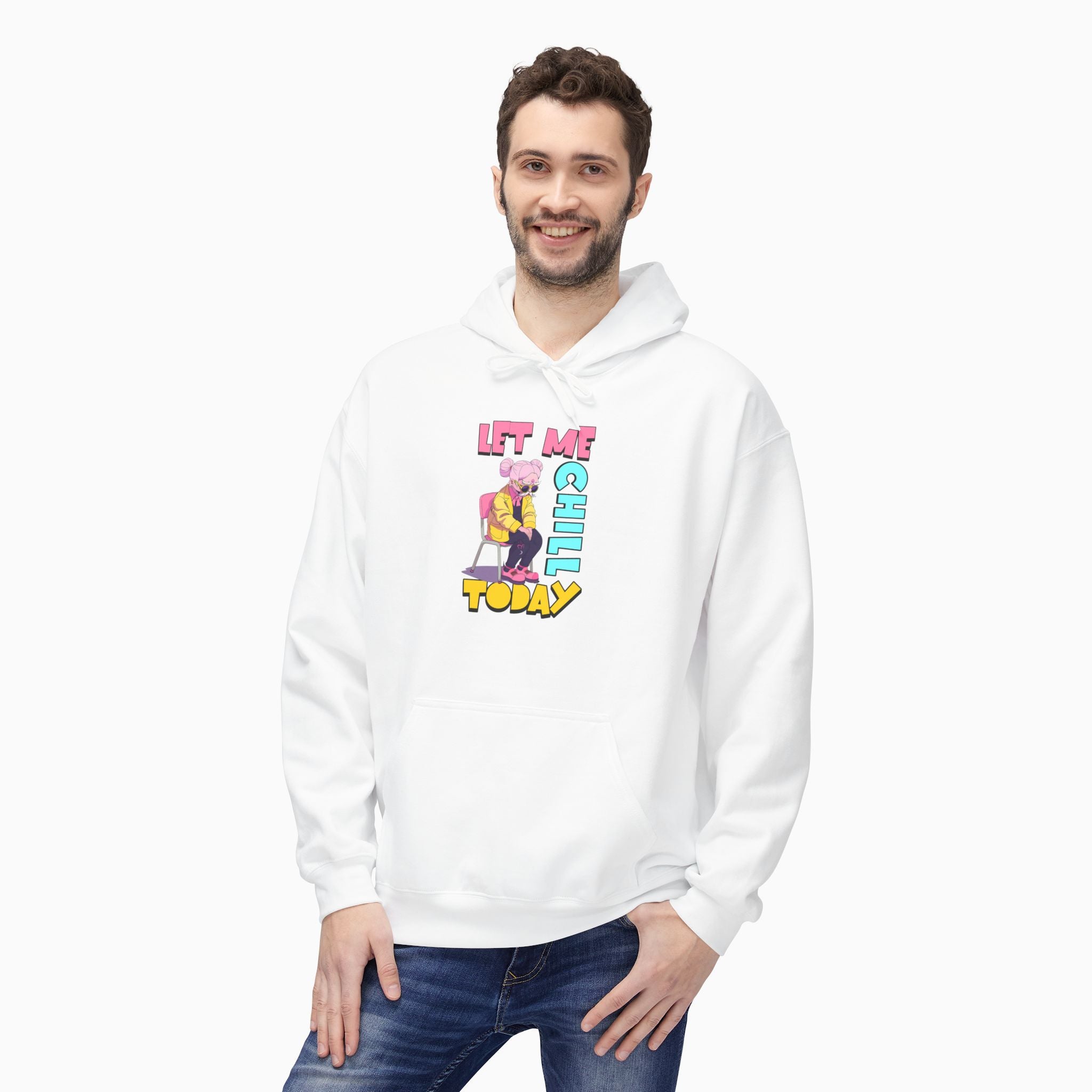 Let Me Chill Today Unisex Hoodie