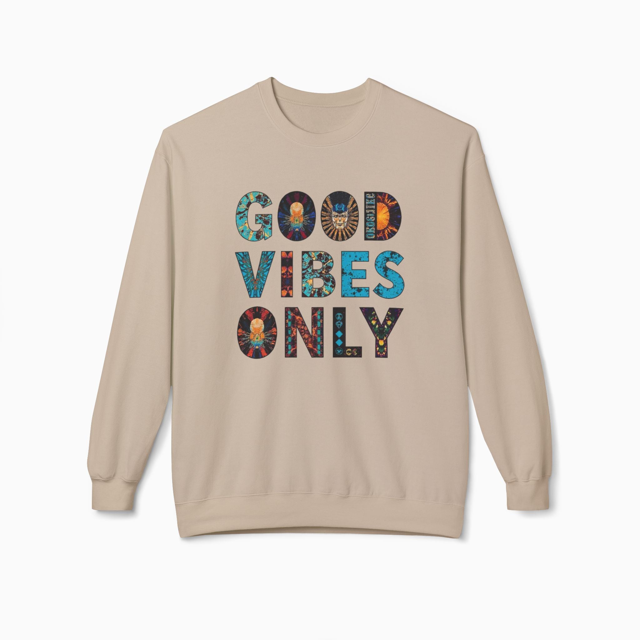 Good Vibes Only Unisex Sweatshirt