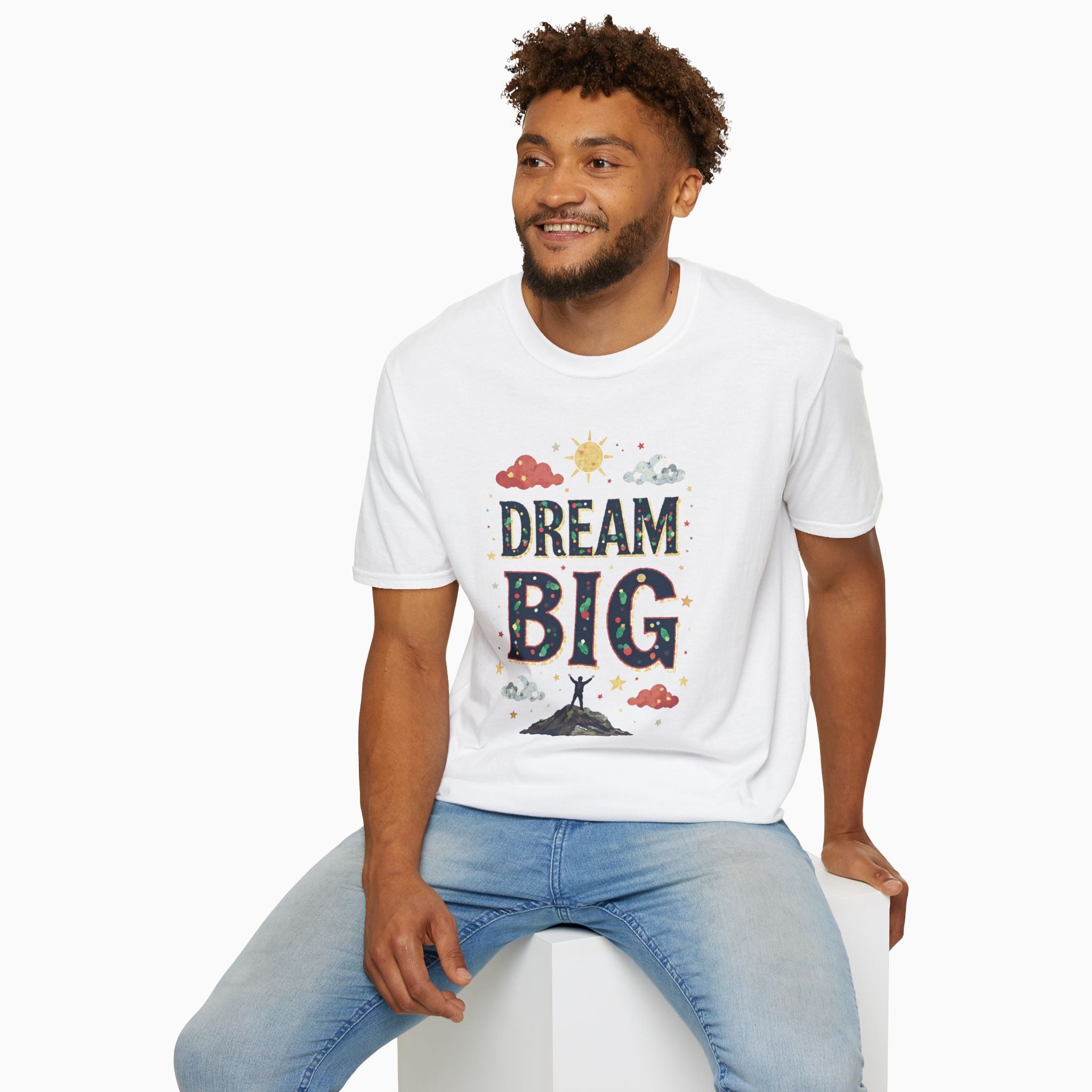 Dream Big Unisex T-Shirt