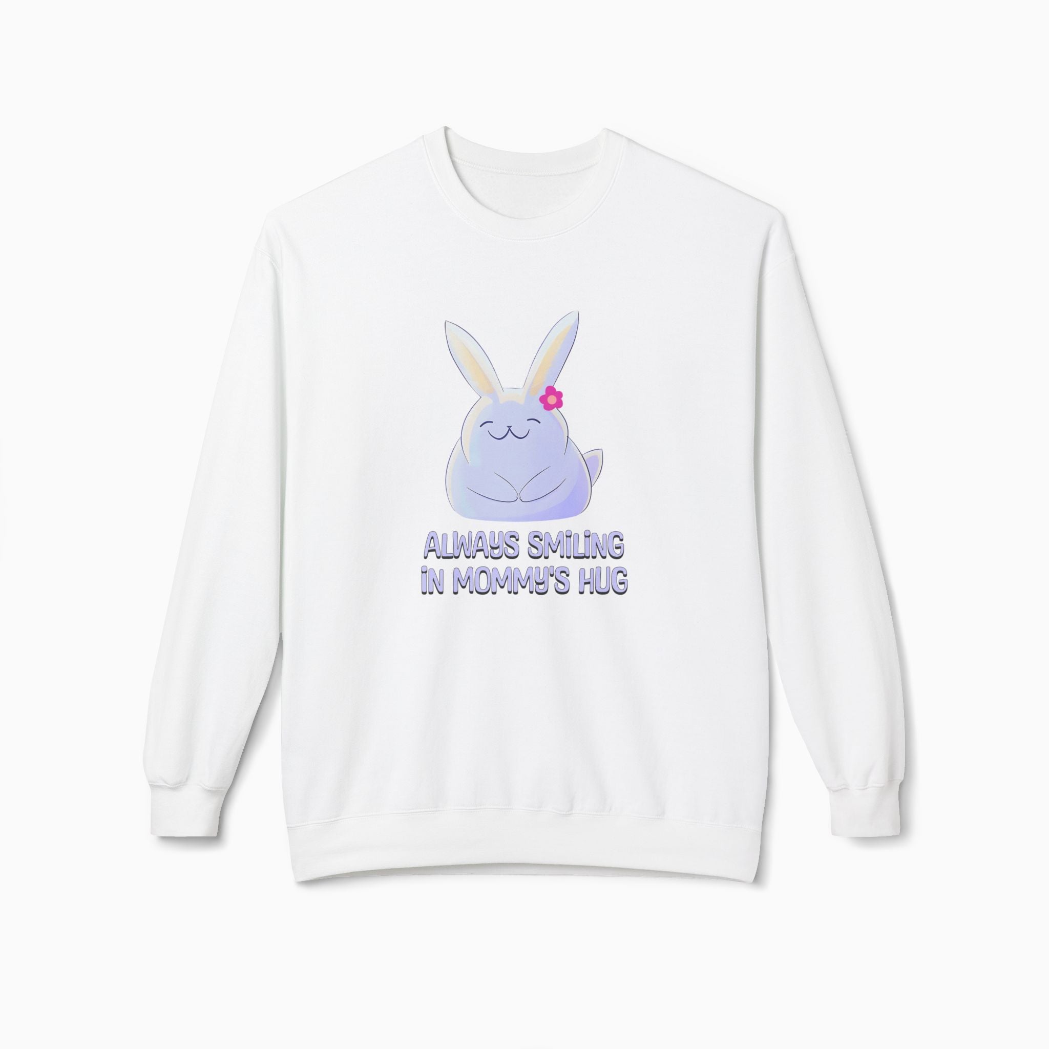 Always Smiling In Mommy's Hug Unisex Sweatshirt