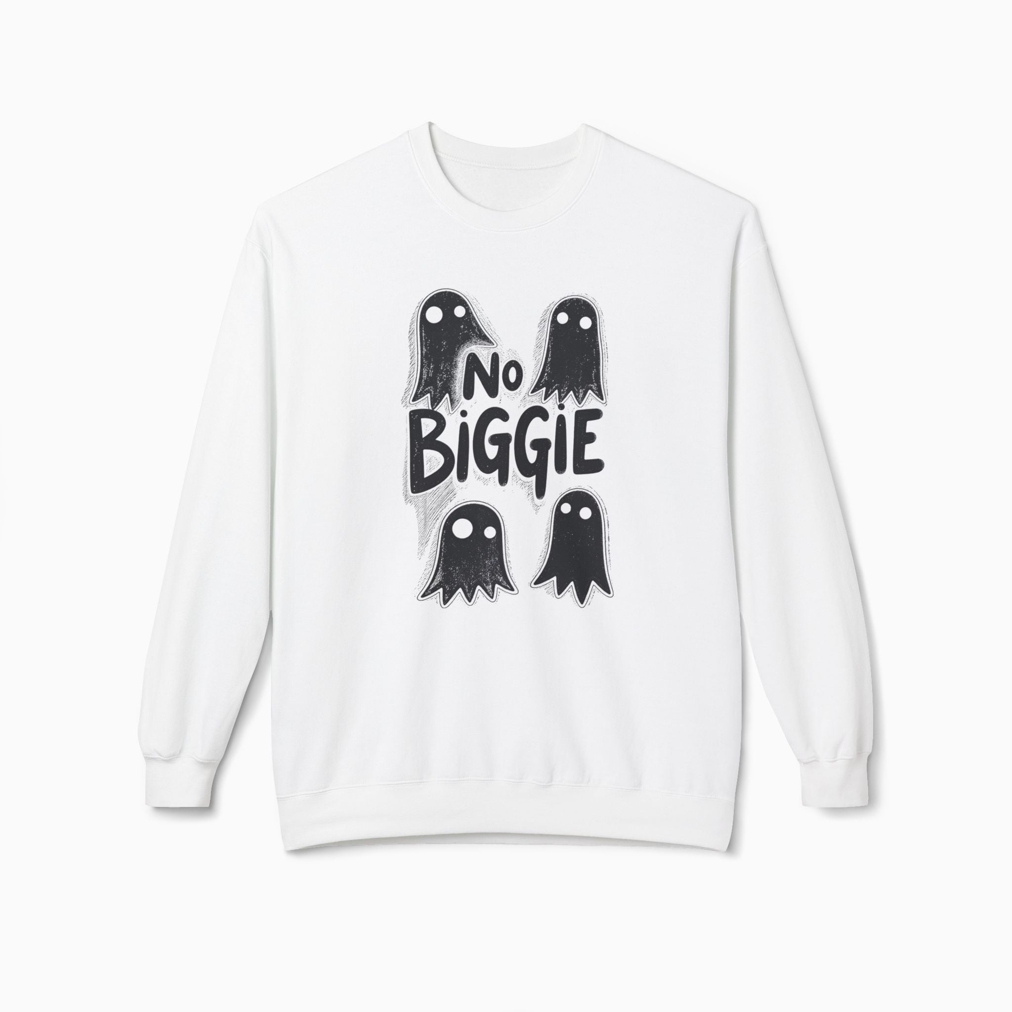 Boo Ghost & No Biggie Unisex Sweatshirt