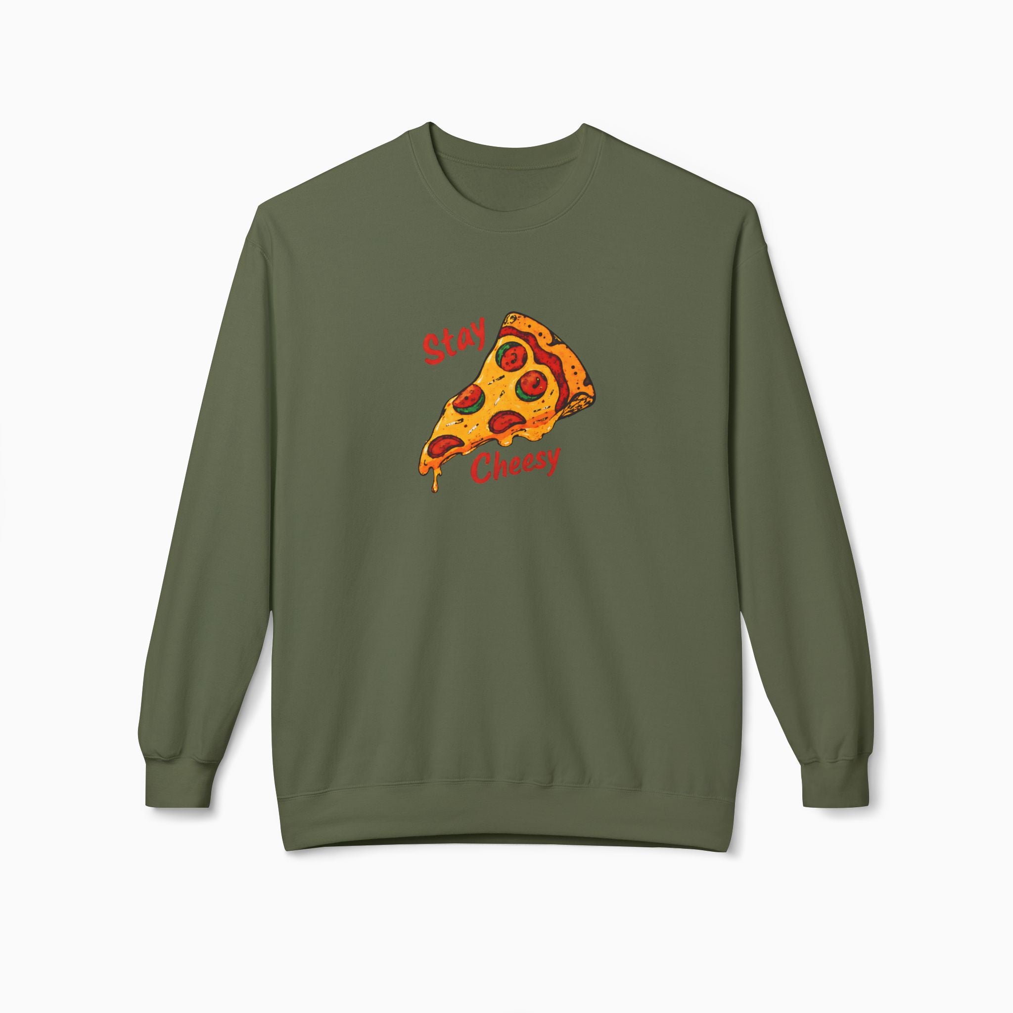 Stay Cheesy Unisex Sweatshirt