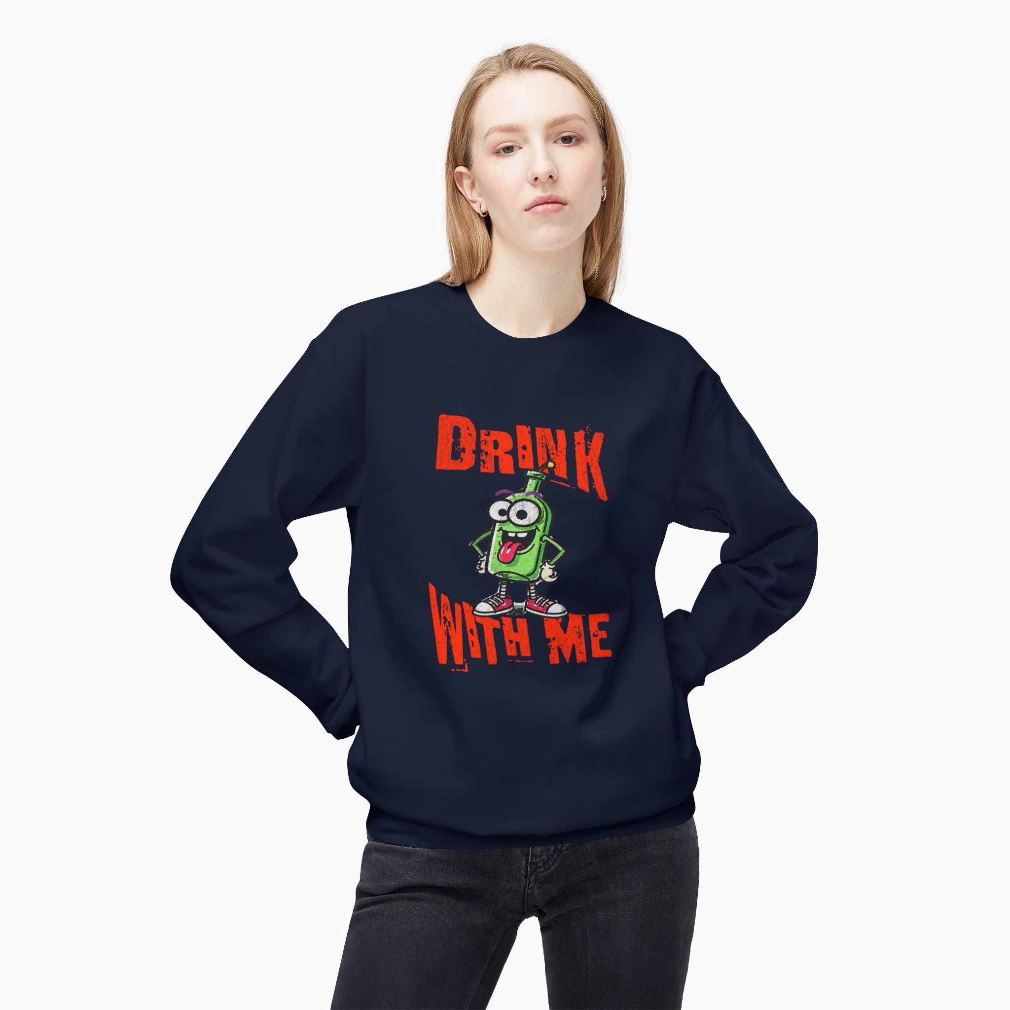 Drink With Me Unisex Sweatshirt