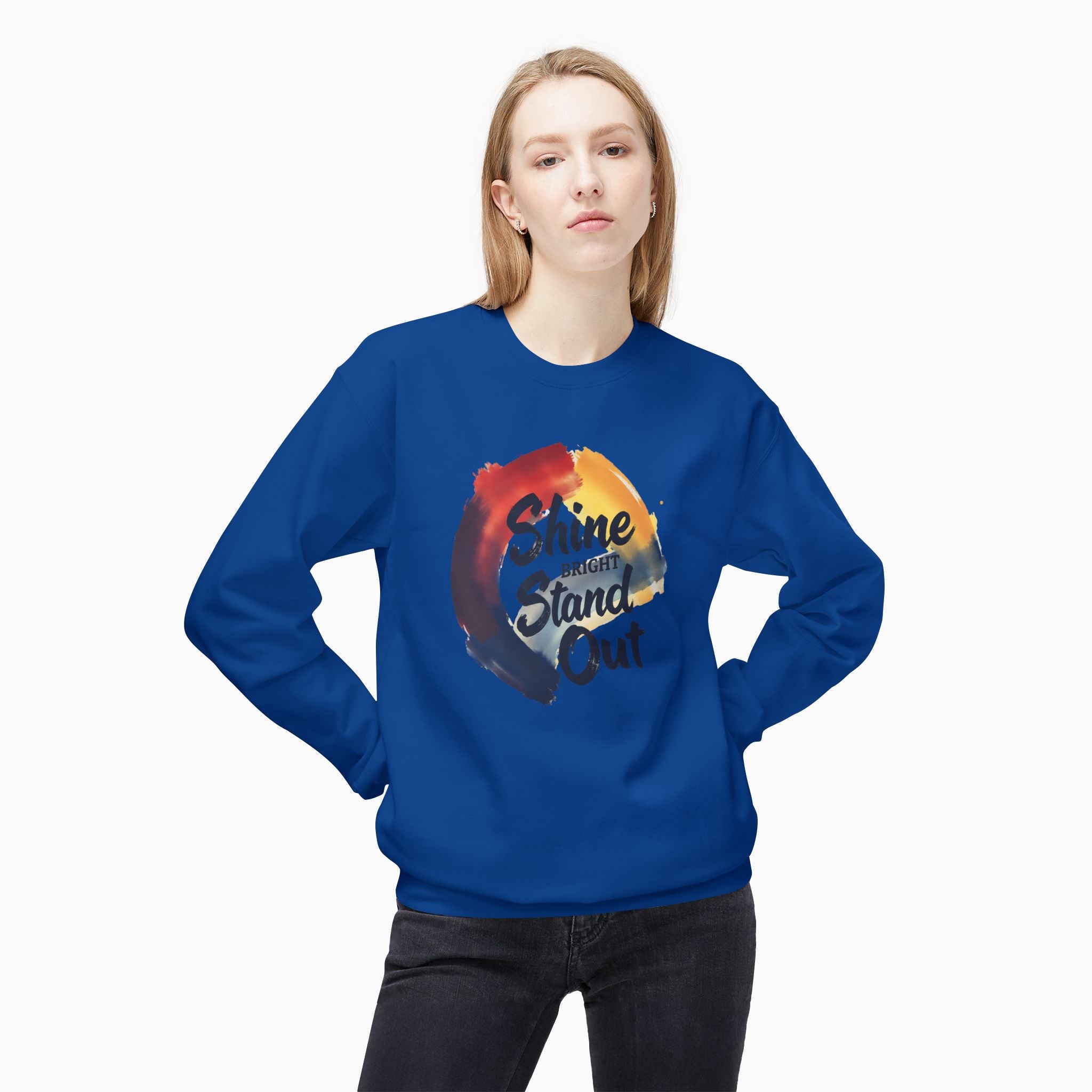 Shine Bright, Stand Out Unisex Sweatshirt