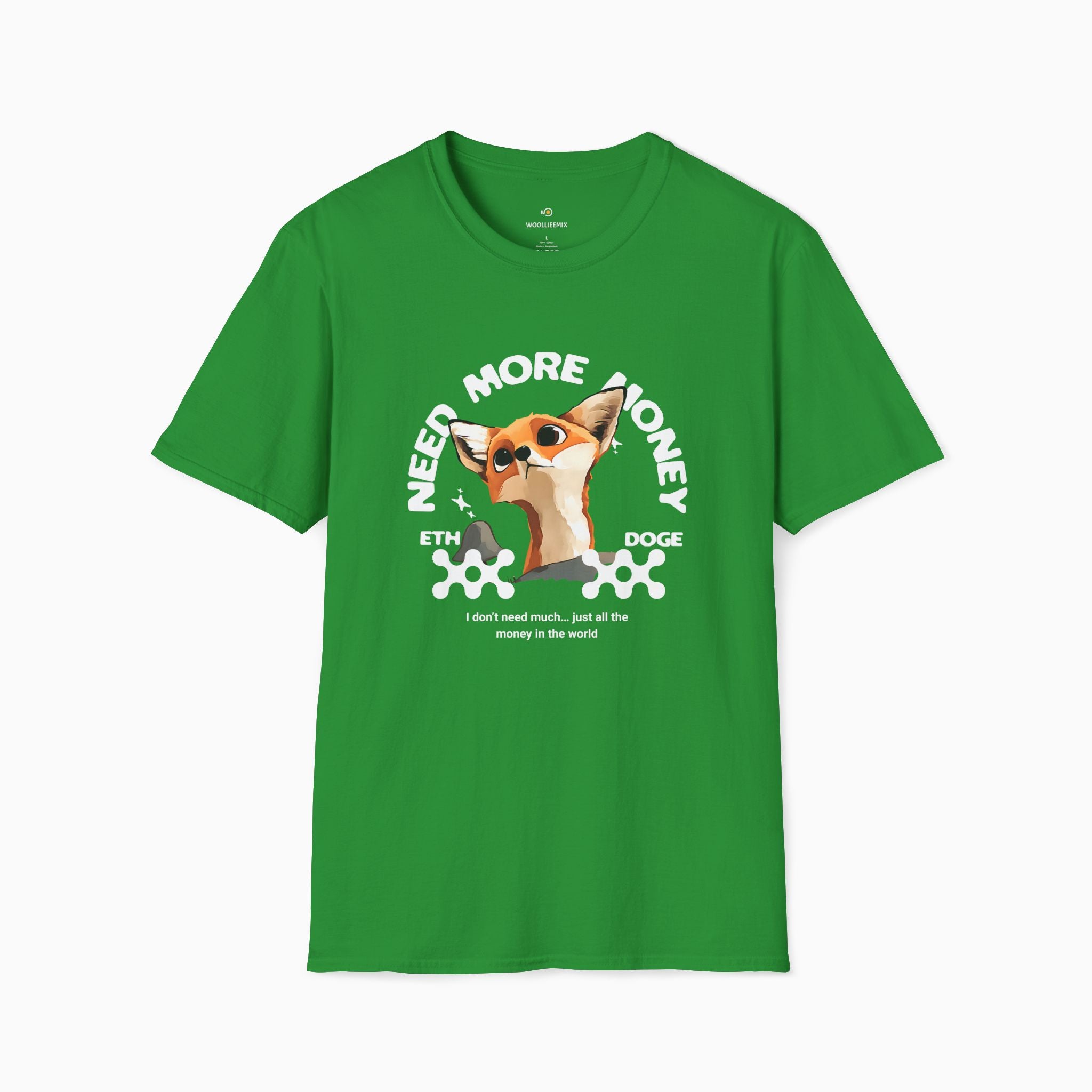 Need More Money Unisex T-Shirt