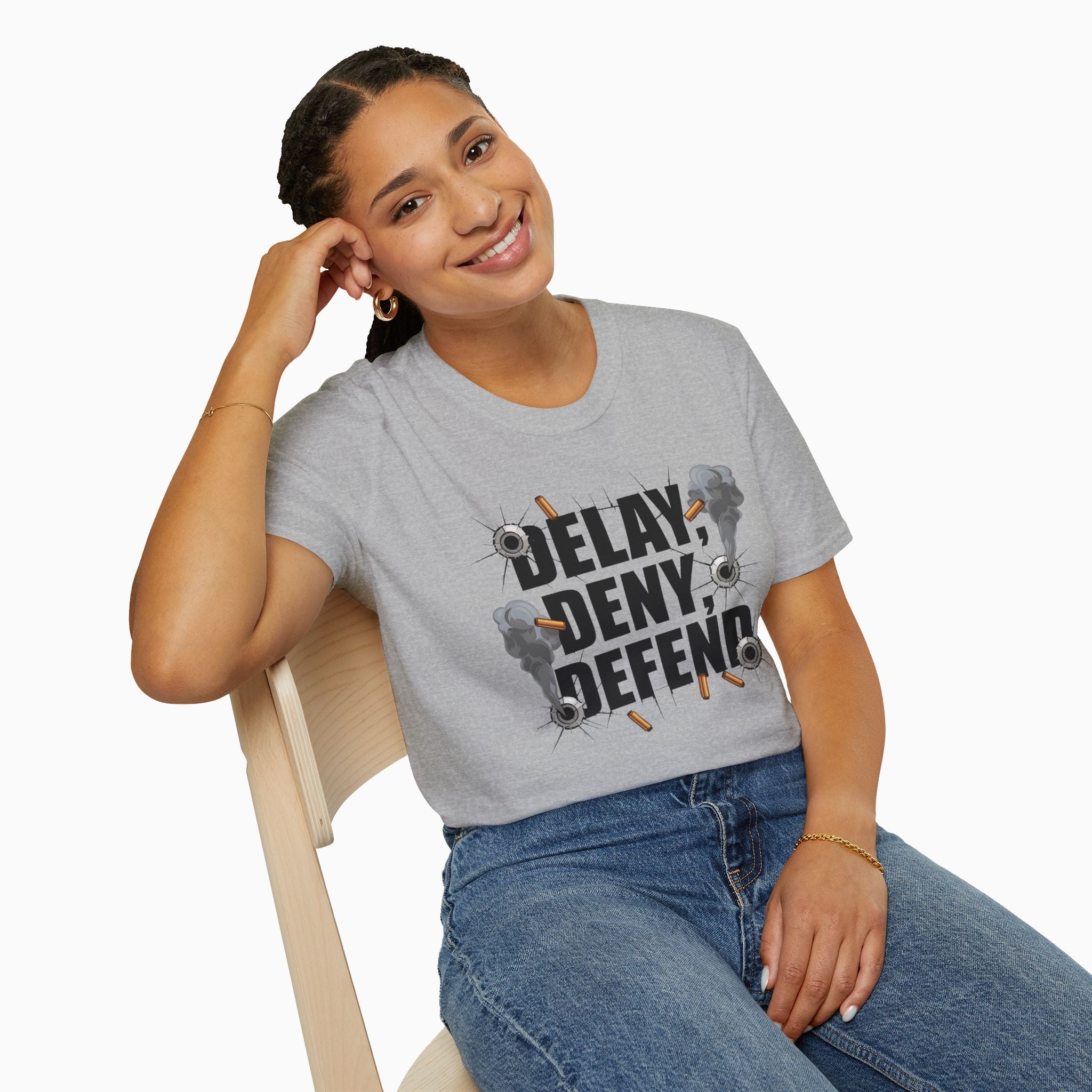 DELAY, DENY, DEFEND Unisex T-Shirt