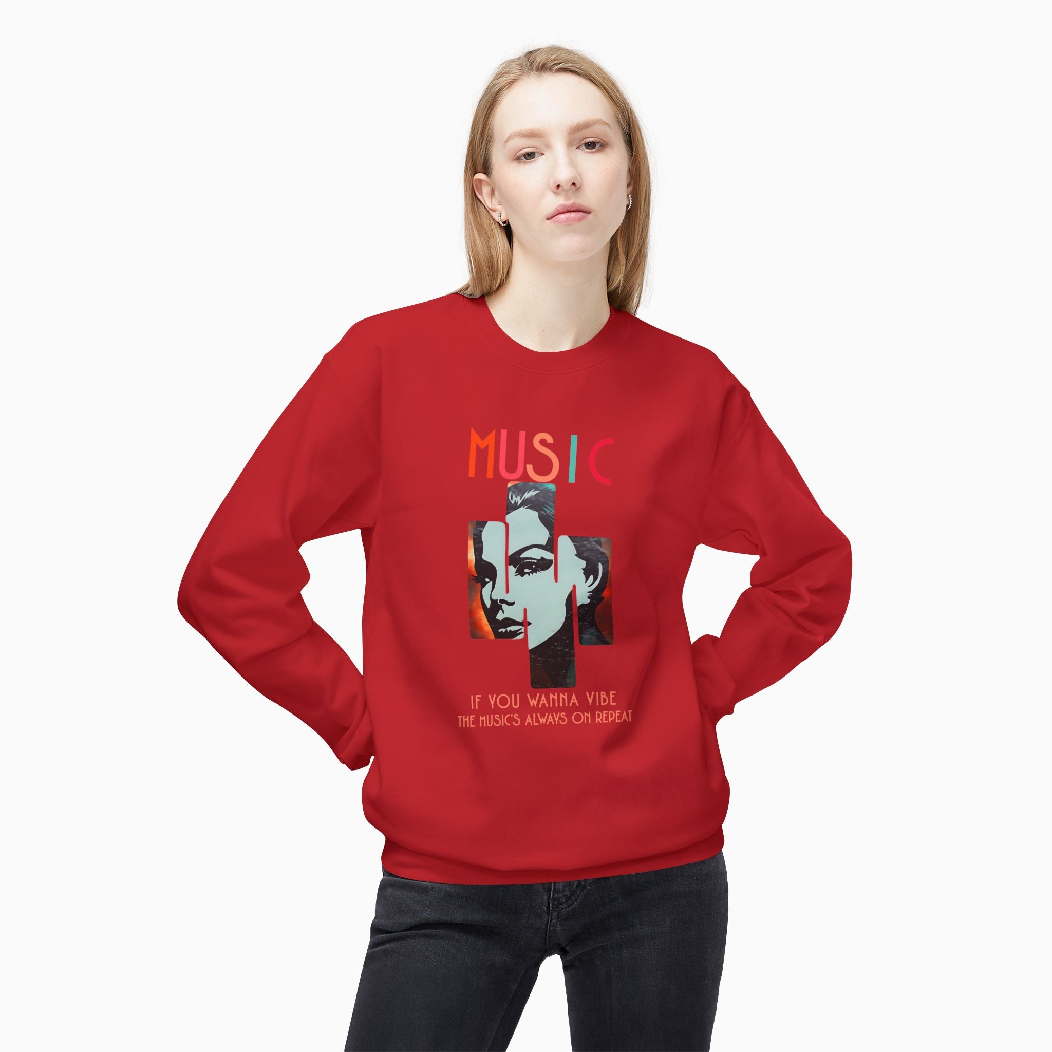 If You Wanna Vibe, The Music's Always On Repeat Unisex Sweatshirt