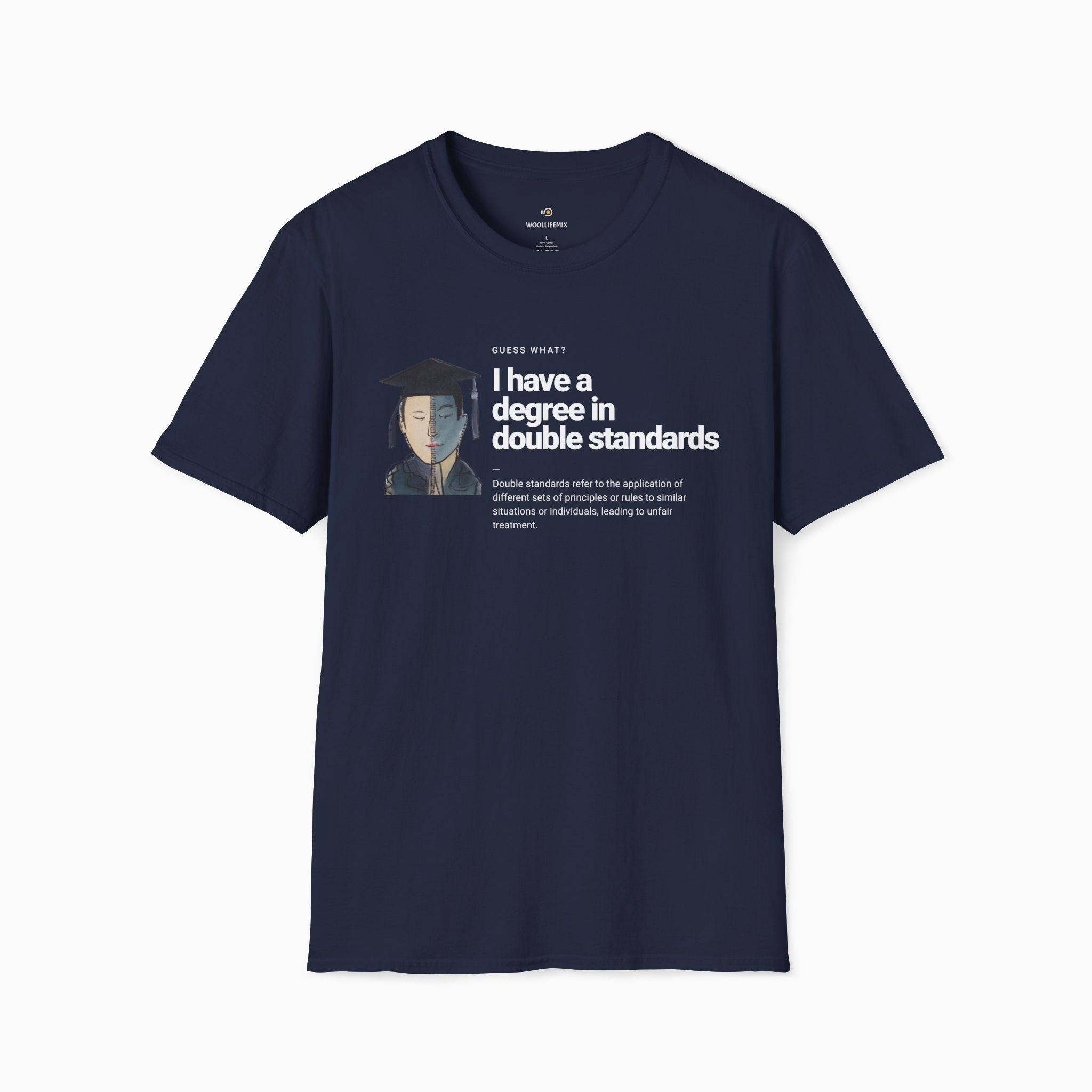 I Have a Degree in Double Standards Dark Humor Unisex T-Shirt