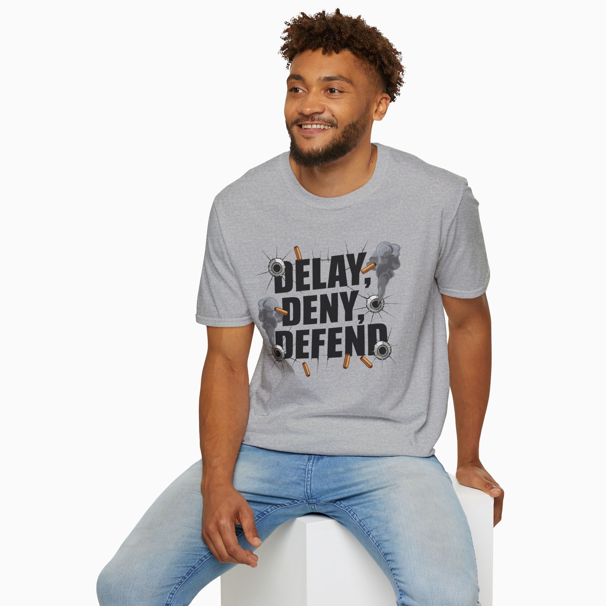 DELAY, DENY, DEFEND Unisex T-Shirt