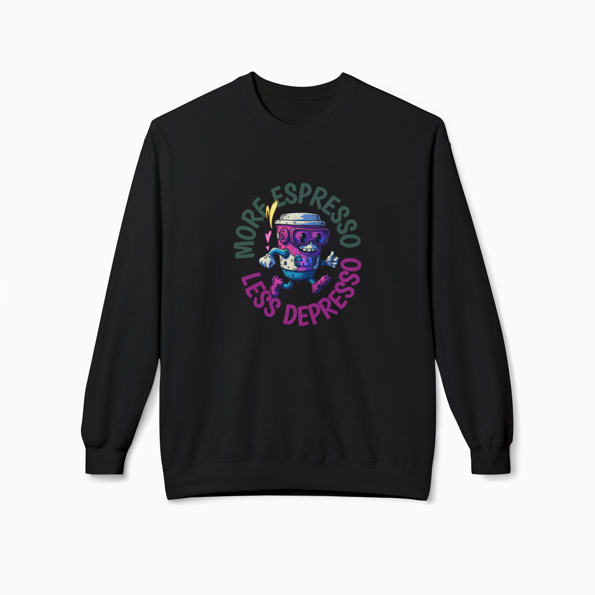 More Espresso Less Depresso Unisex Sweatshirt