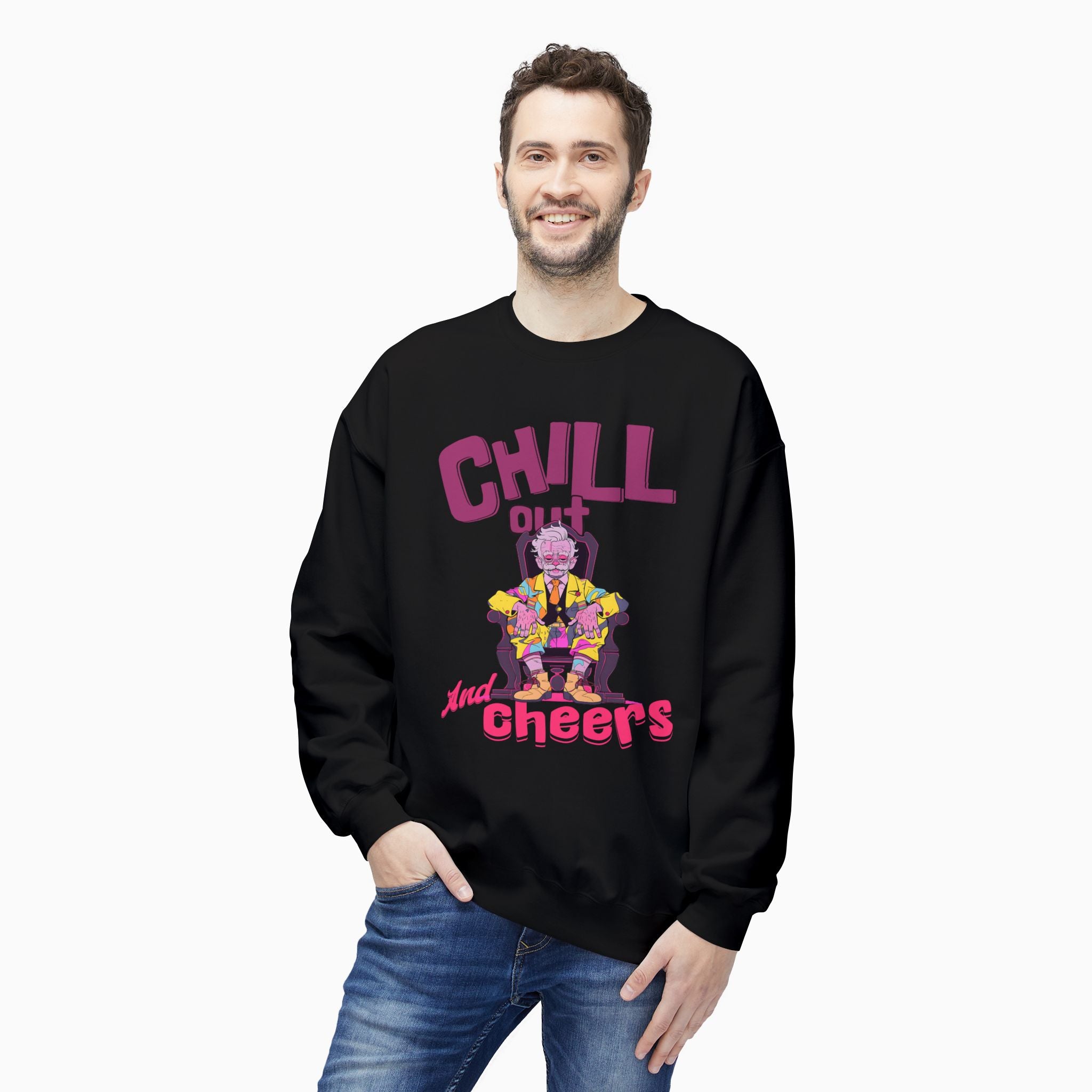 Chill Out & Cheers Unisex Sweatshirt