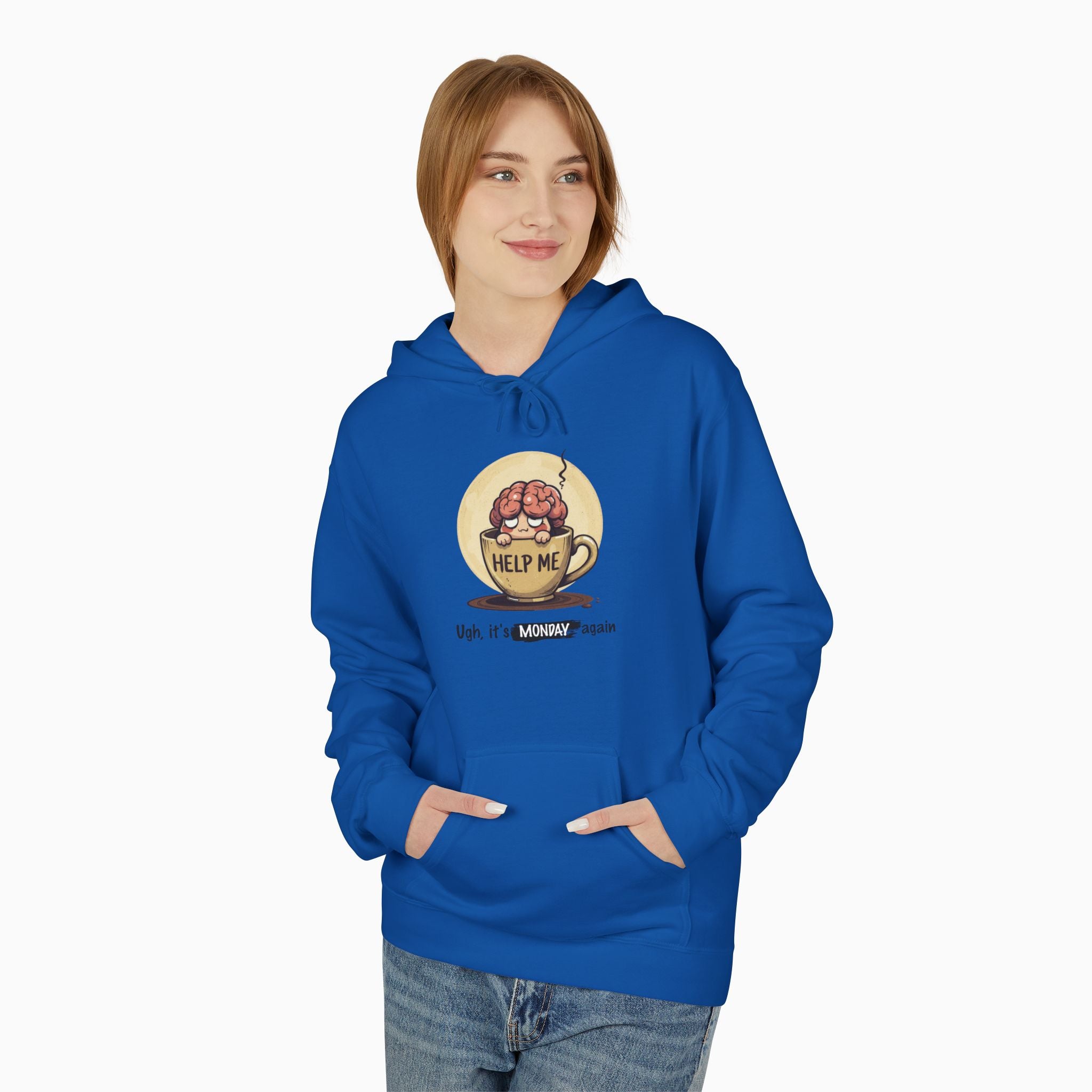 It's Monday Again Unisex Hoodie