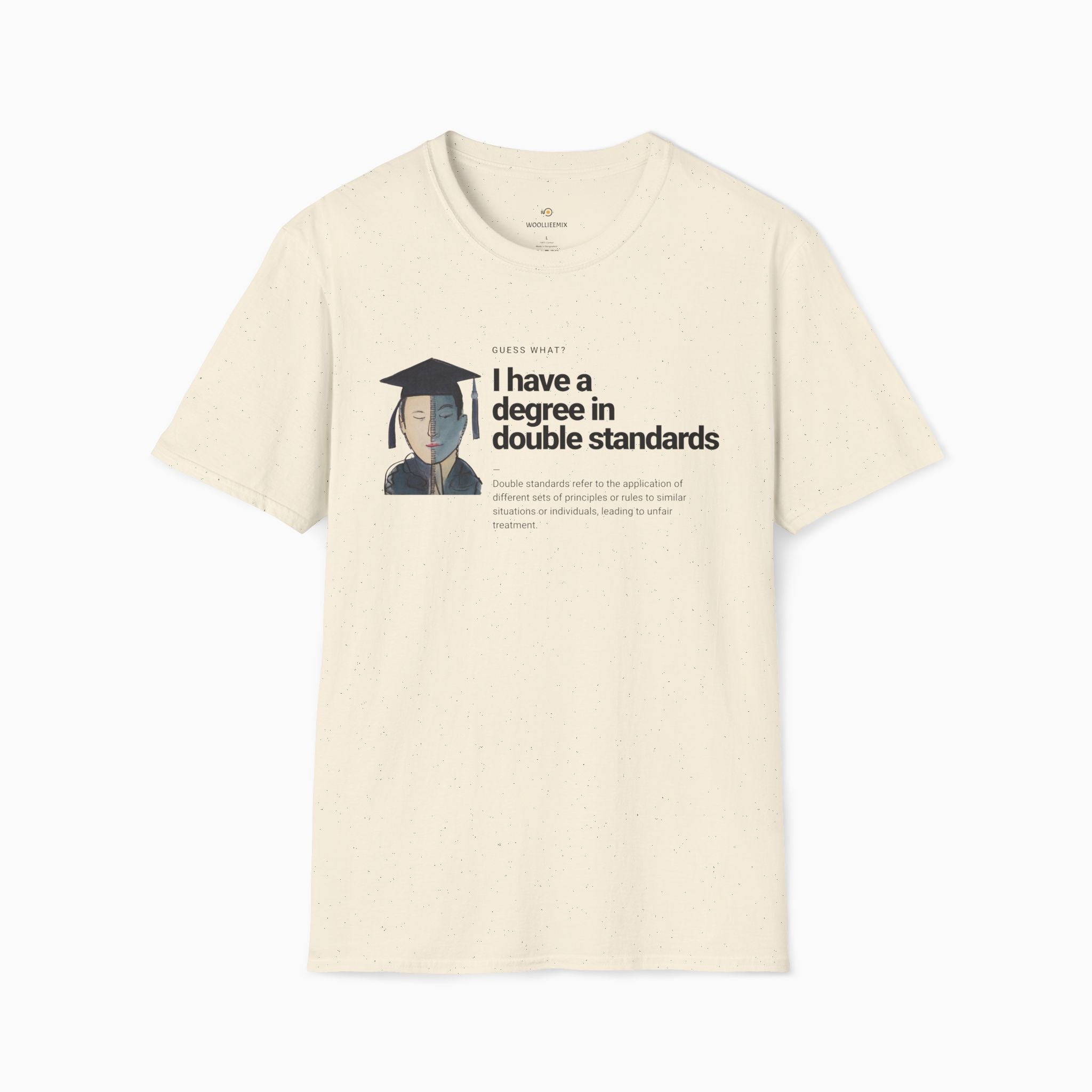 I Have a Degree in Double Standards Dark Humor Unisex T-Shirt