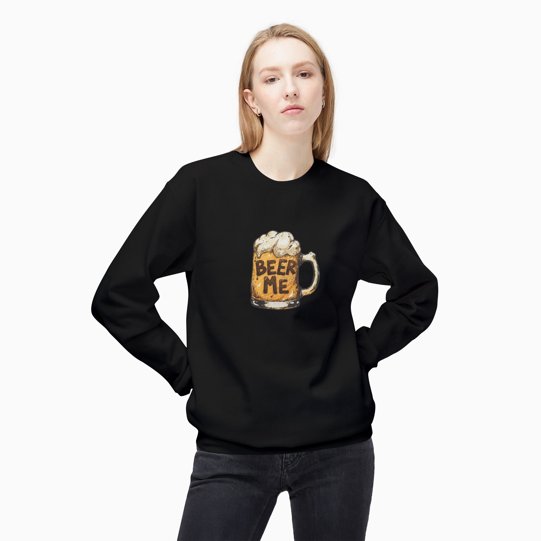 Beer Me Unisex Sweatshirt