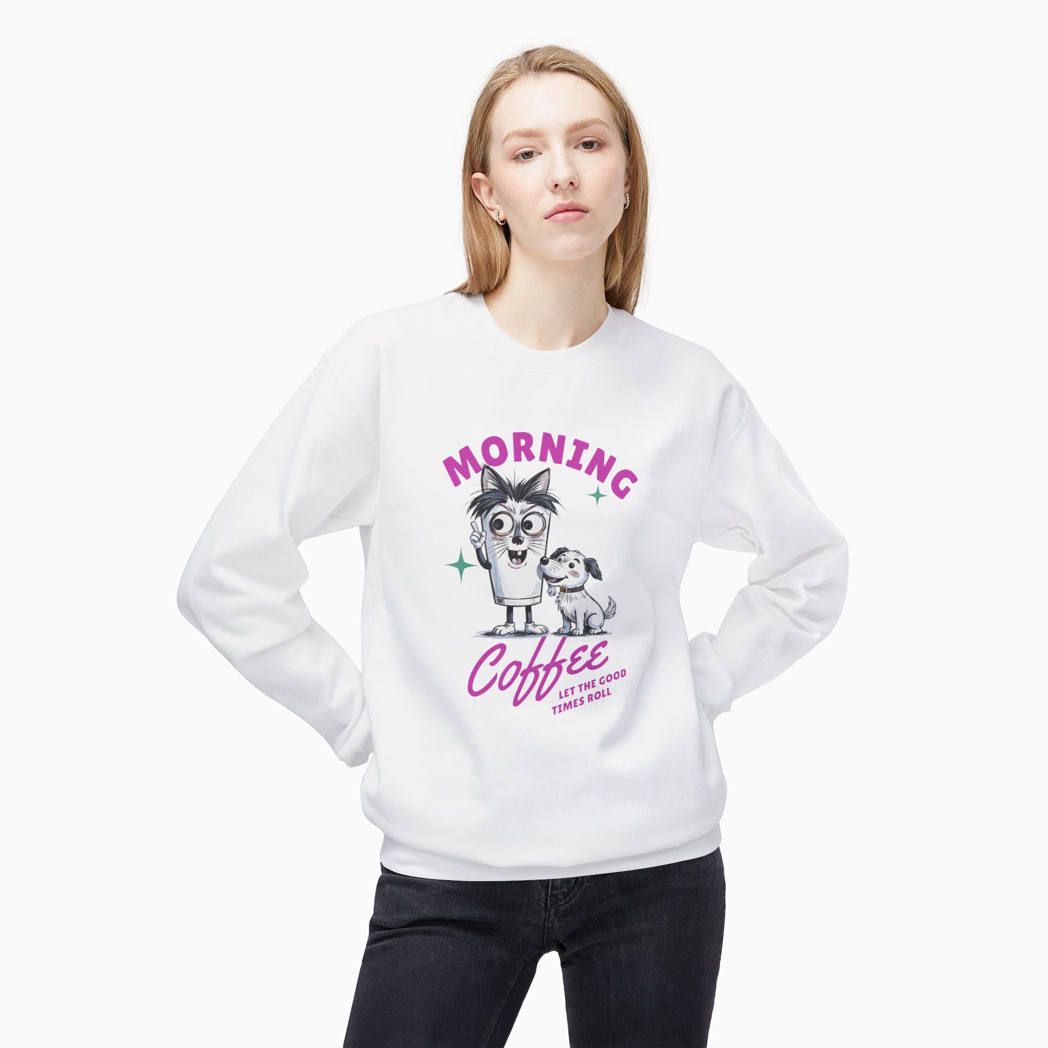 Morning Coffee, Let The Good Times Roll Unisex Sweatshirt