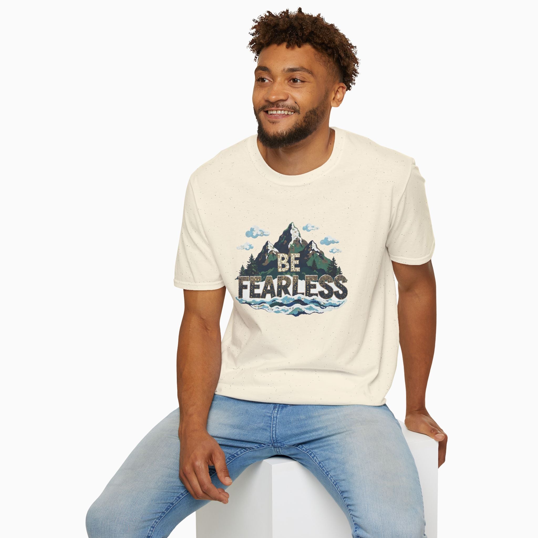 Be Fearless Unisex T-Shirt