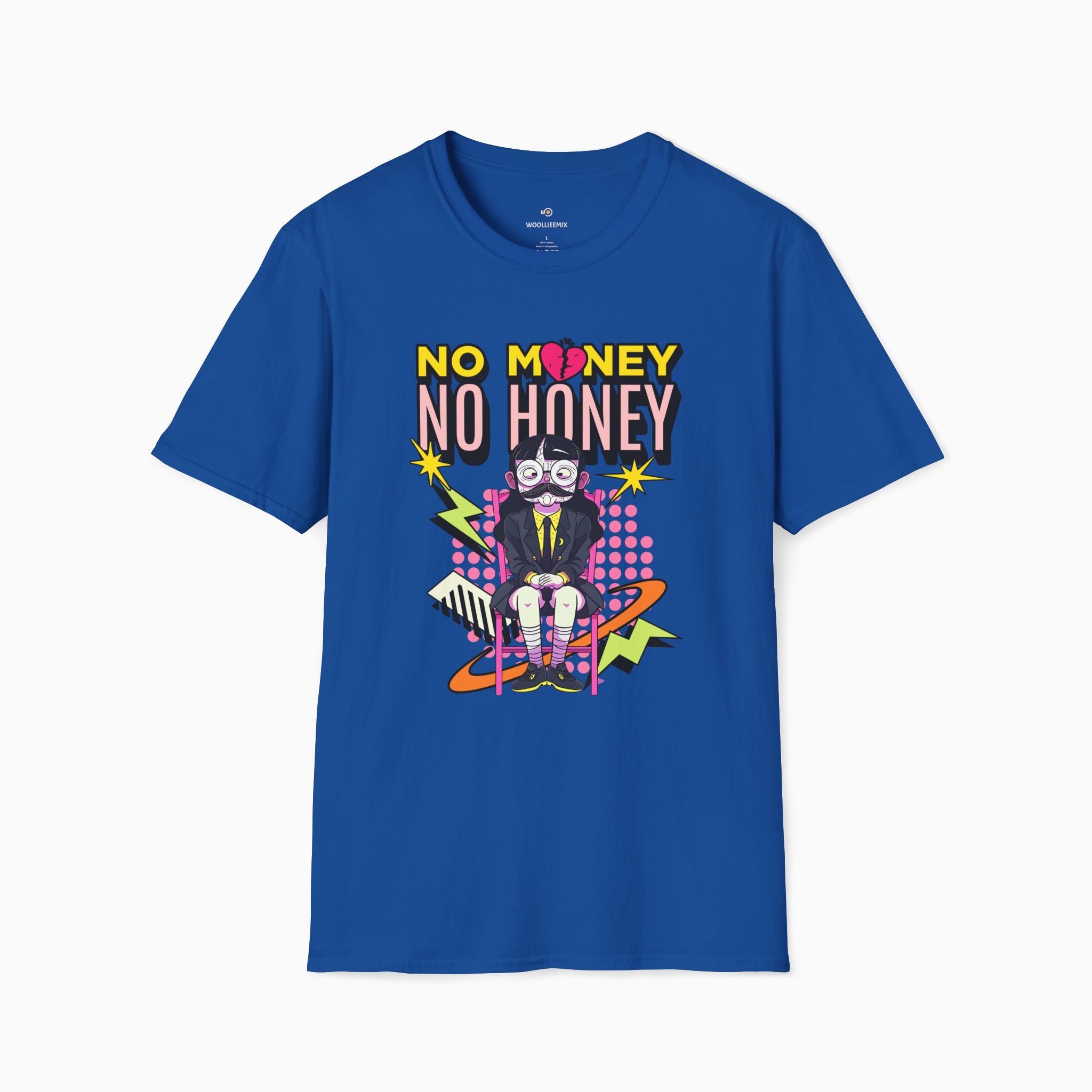 No Money No Honey Unisex T-Shirt