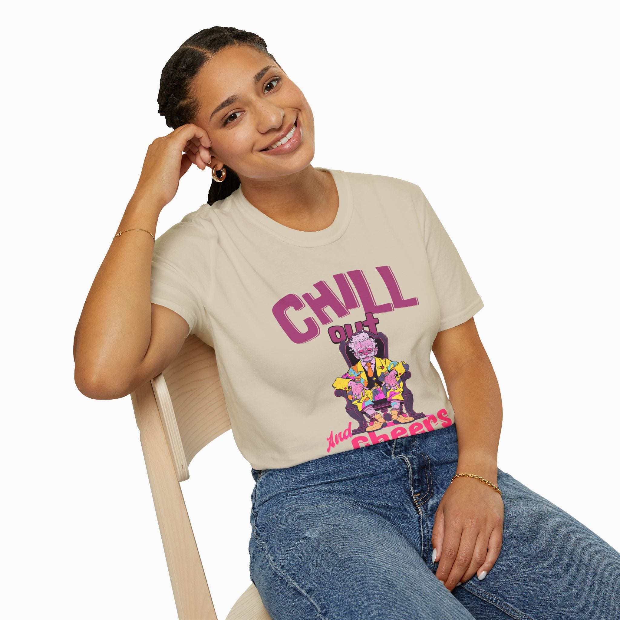 Chill Out & Cheers Unisex T-Shirt