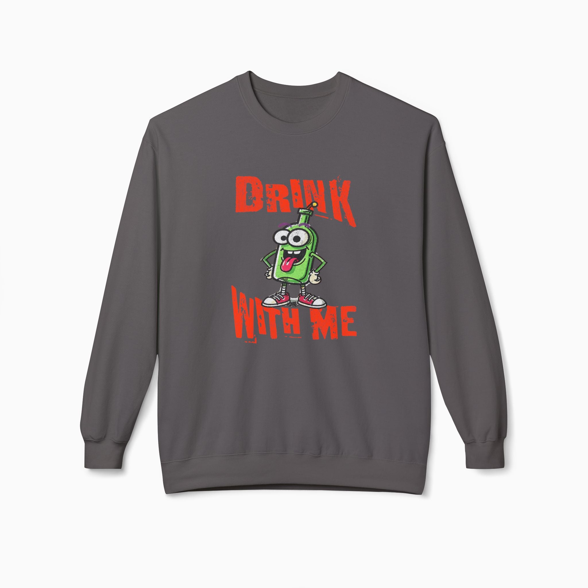 Drink With Me Unisex Sweatshirt