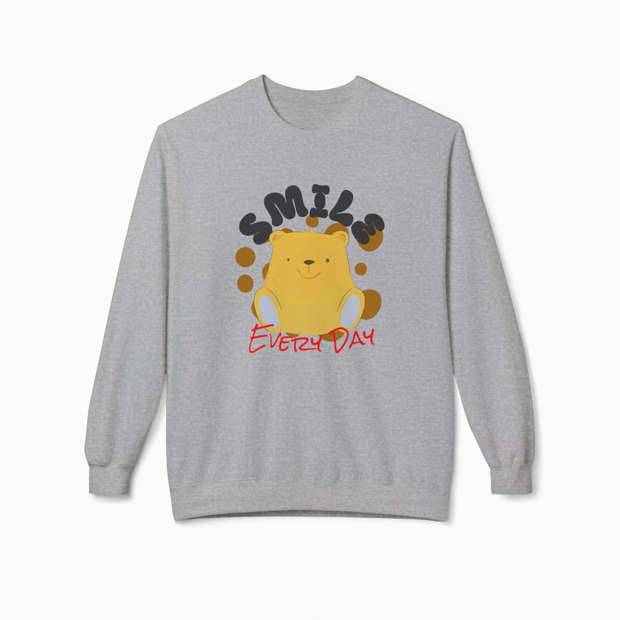 Smile Everyday Slogan With Teddy Bear Unisex Sweatshirt