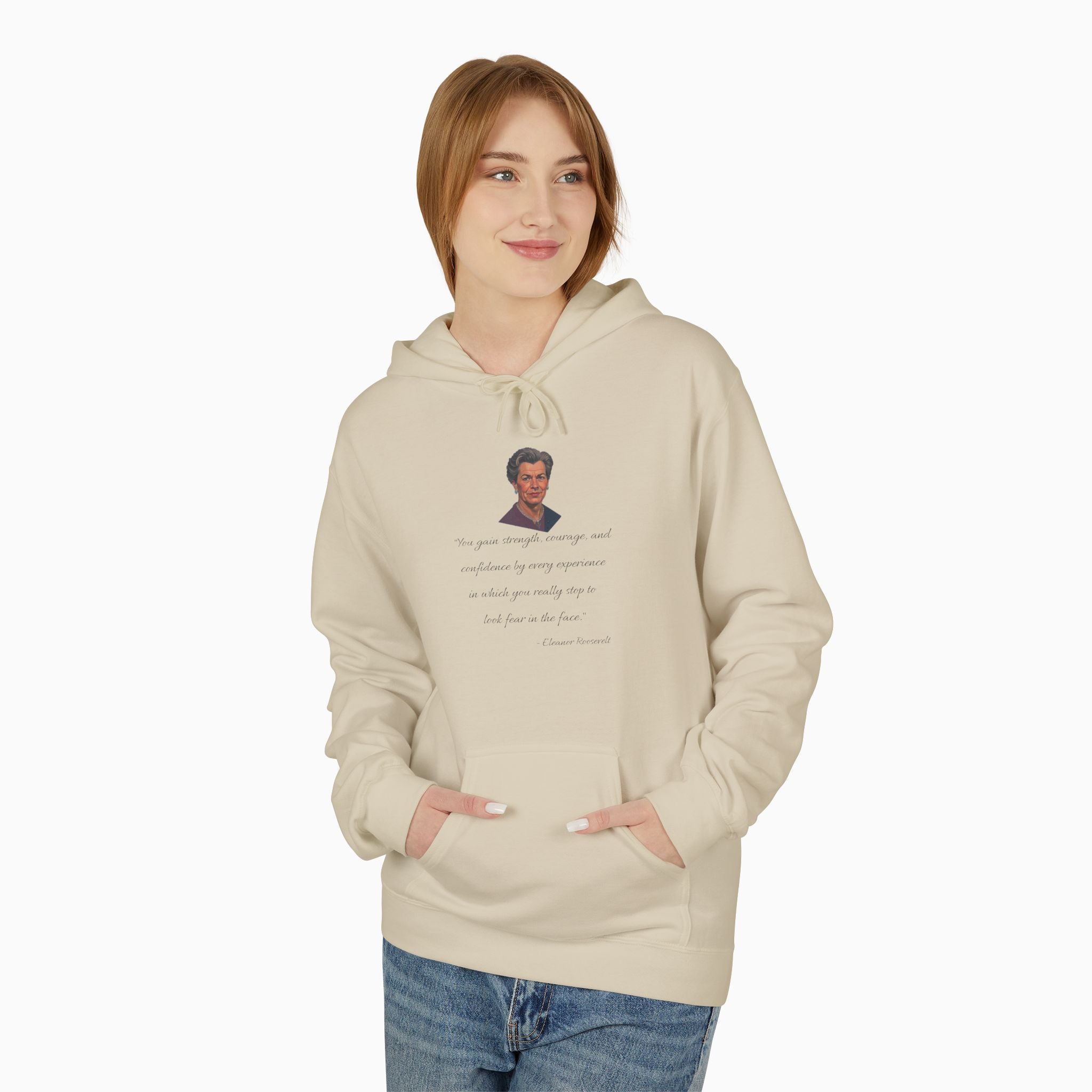 Eleanor Roosevelt Motivation Quote Unisex Hoodie