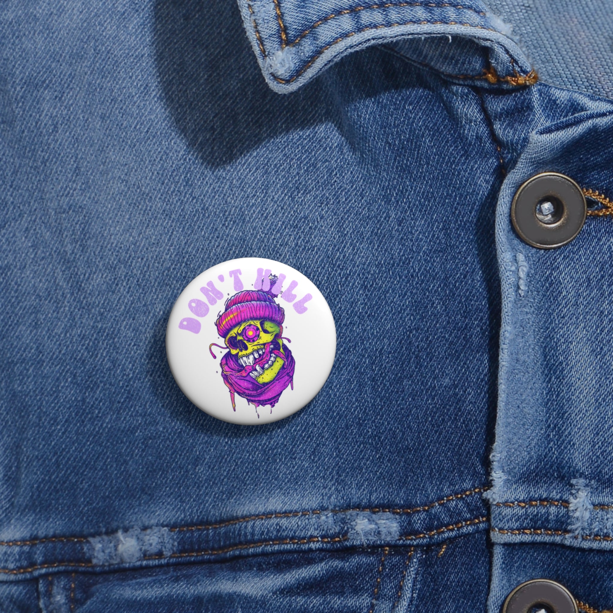 Don't Kill My Vibe Skull Pin