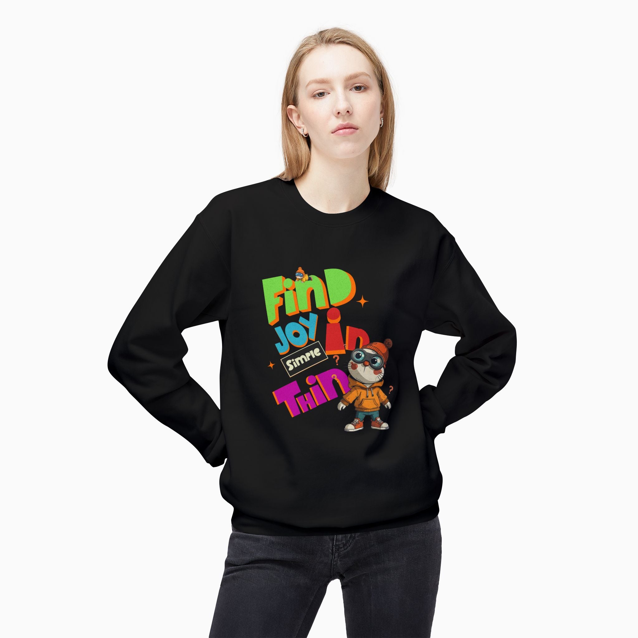 Find Joy In Simple Things Unisex Sweatshirt