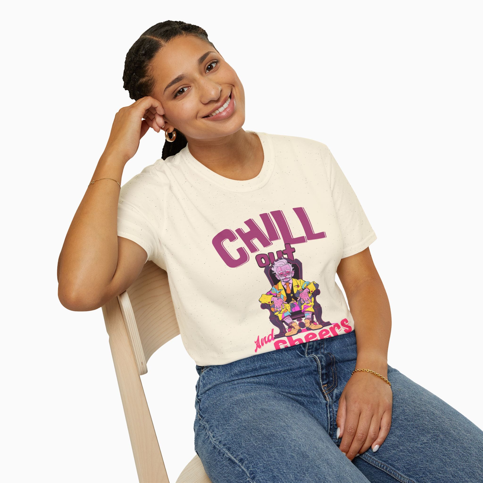 Chill Out & Cheers Unisex T-Shirt