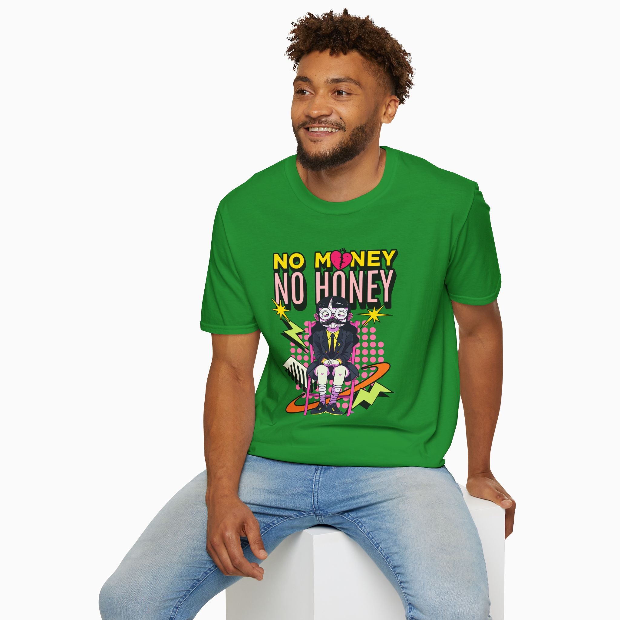 No Money No Honey Unisex T-Shirt