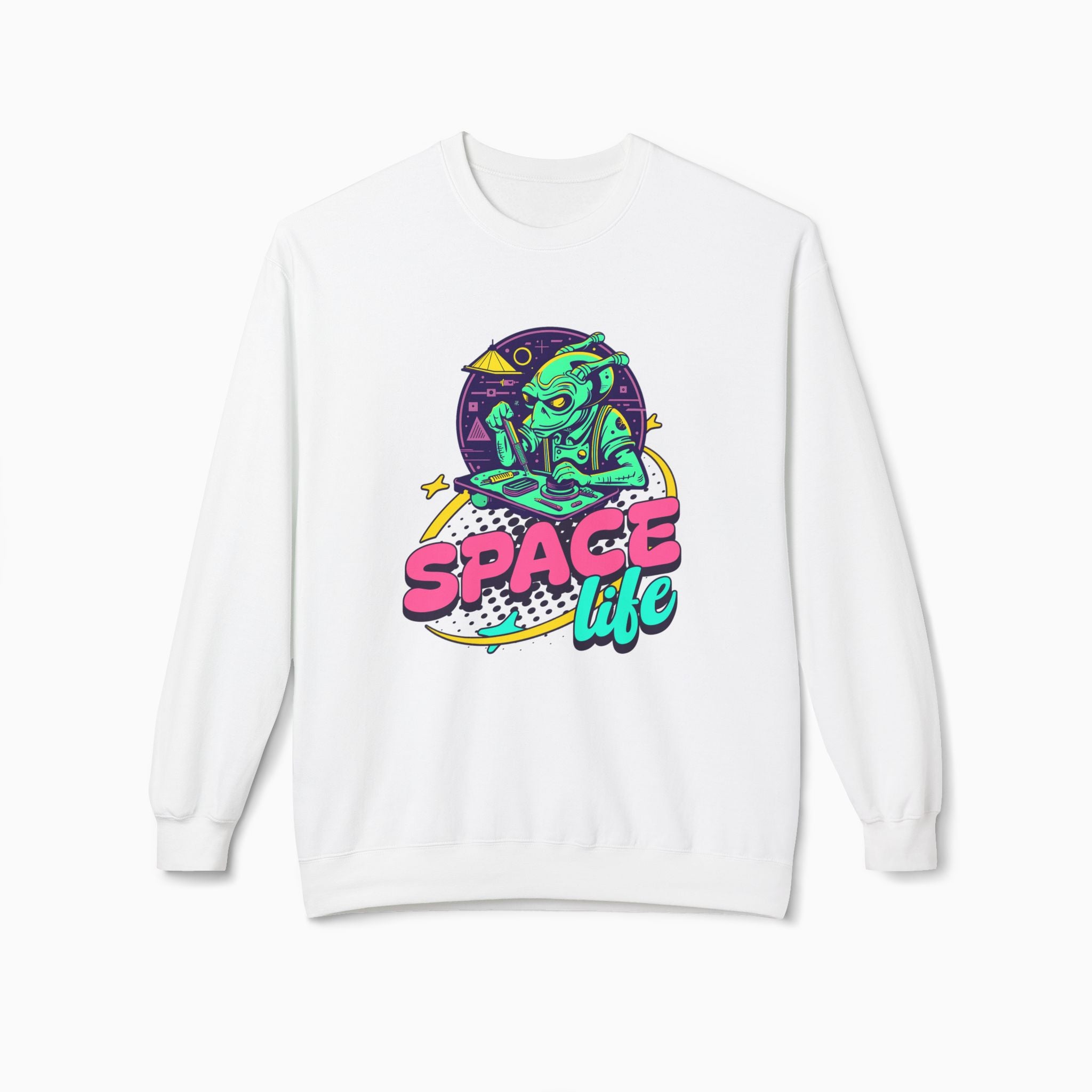 Alien Space Life Unisex Sweatshirt