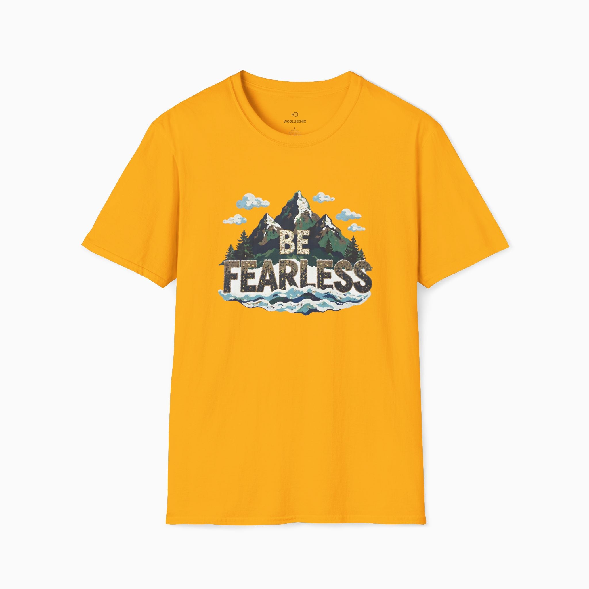 Be Fearless Unisex T-Shirt