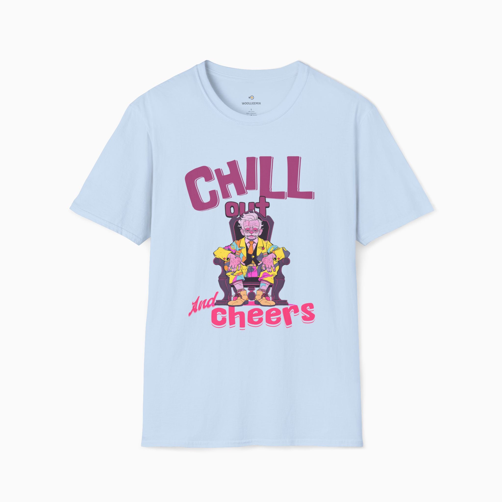 Chill Out & Cheers Unisex T-Shirt