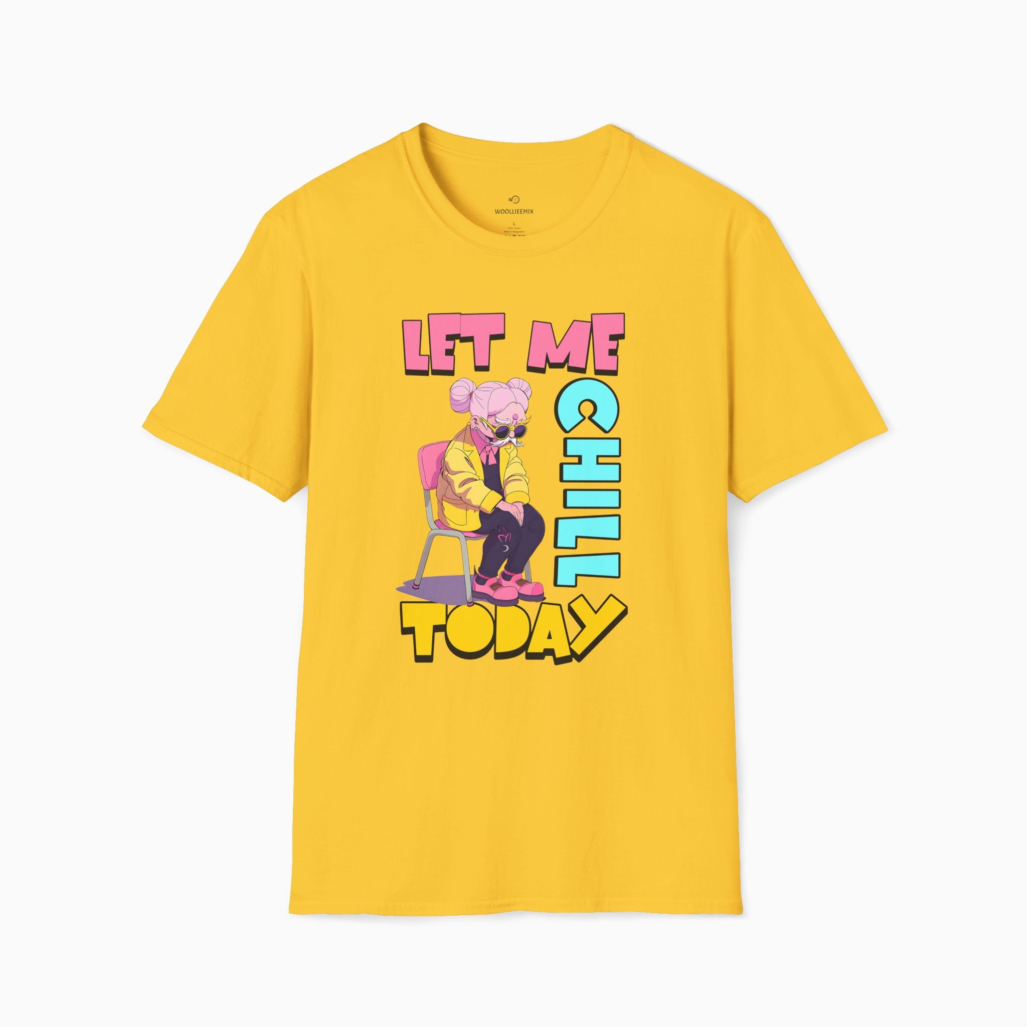 Let Me Chill Today Unisex T-Shirt