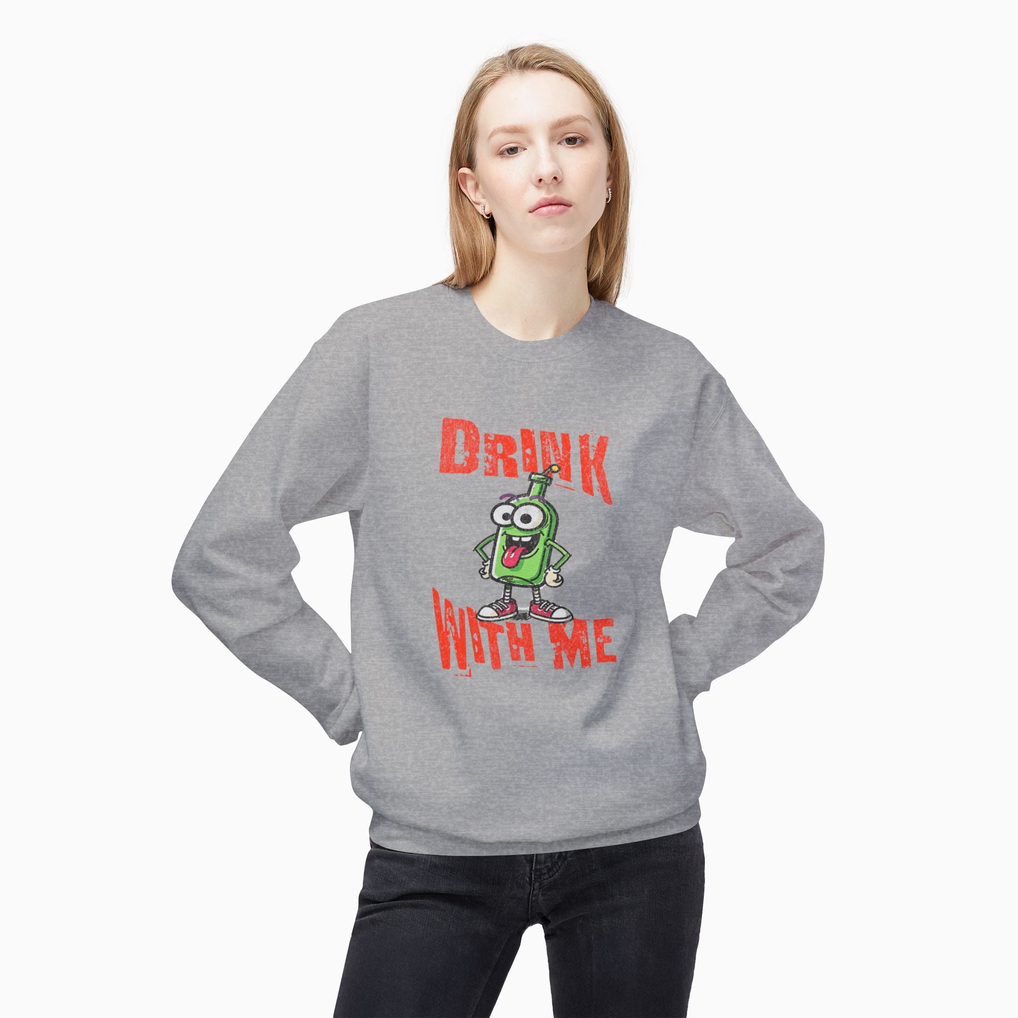 Drink With Me Unisex Sweatshirt