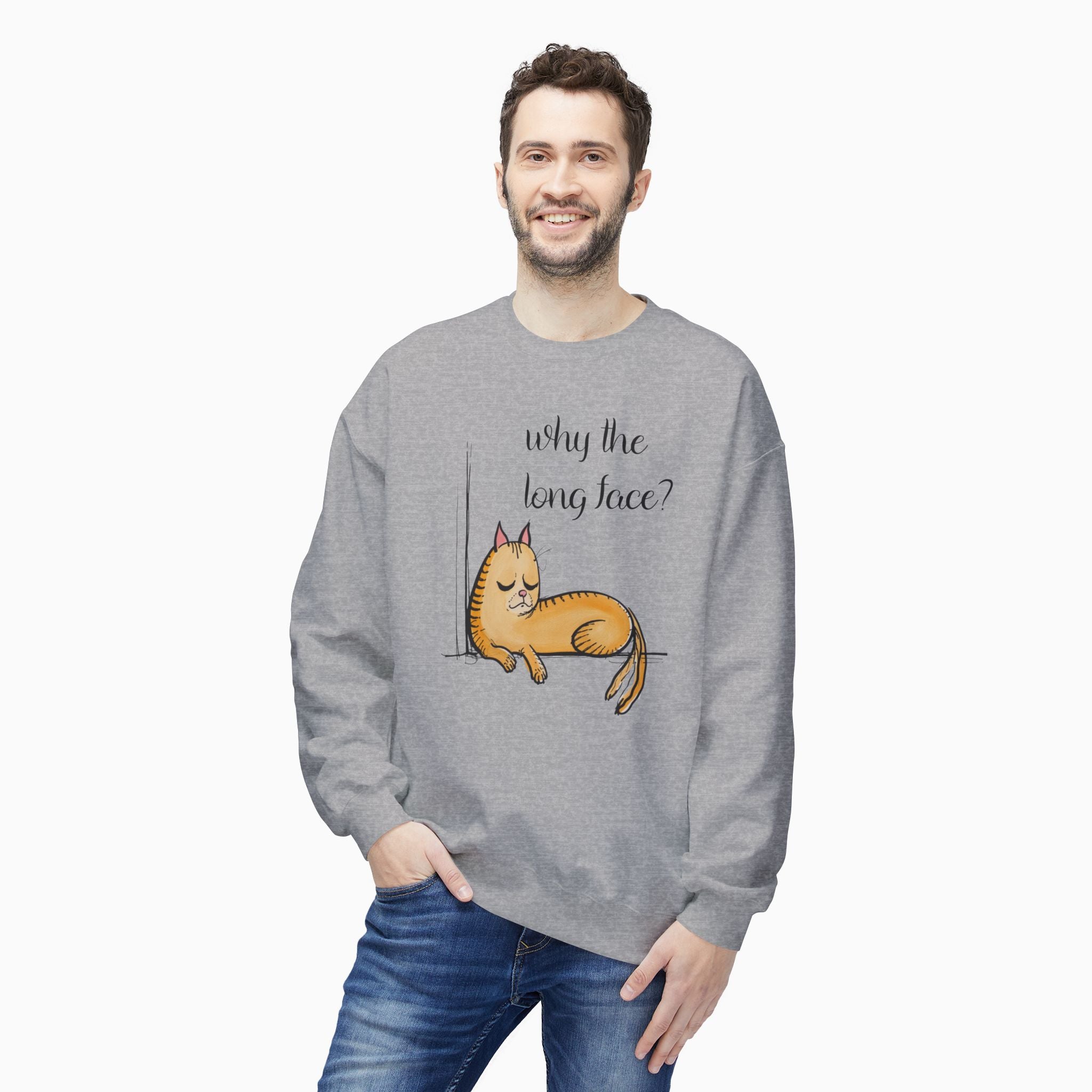 Funny Cat  Why the Long Face Unisex Sweatshirt