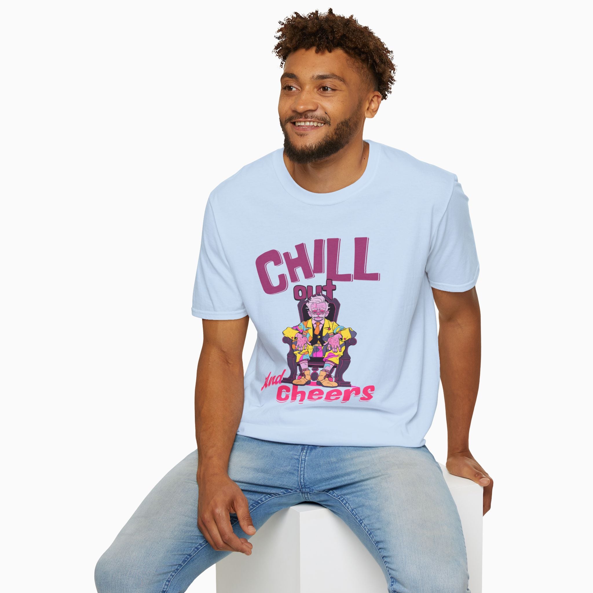 Chill Out & Cheers Unisex T-Shirt