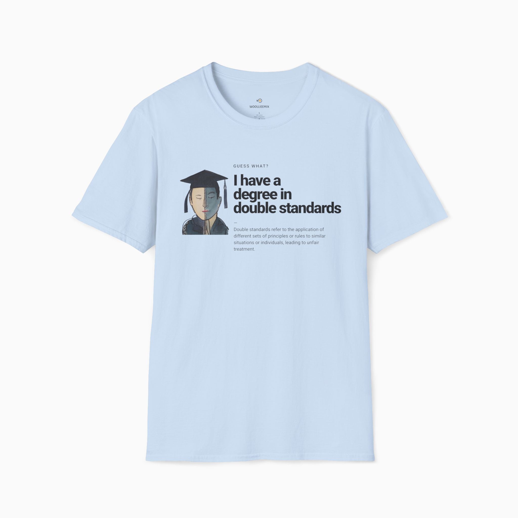 I Have a Degree in Double Standards Dark Humor Unisex T-Shirt