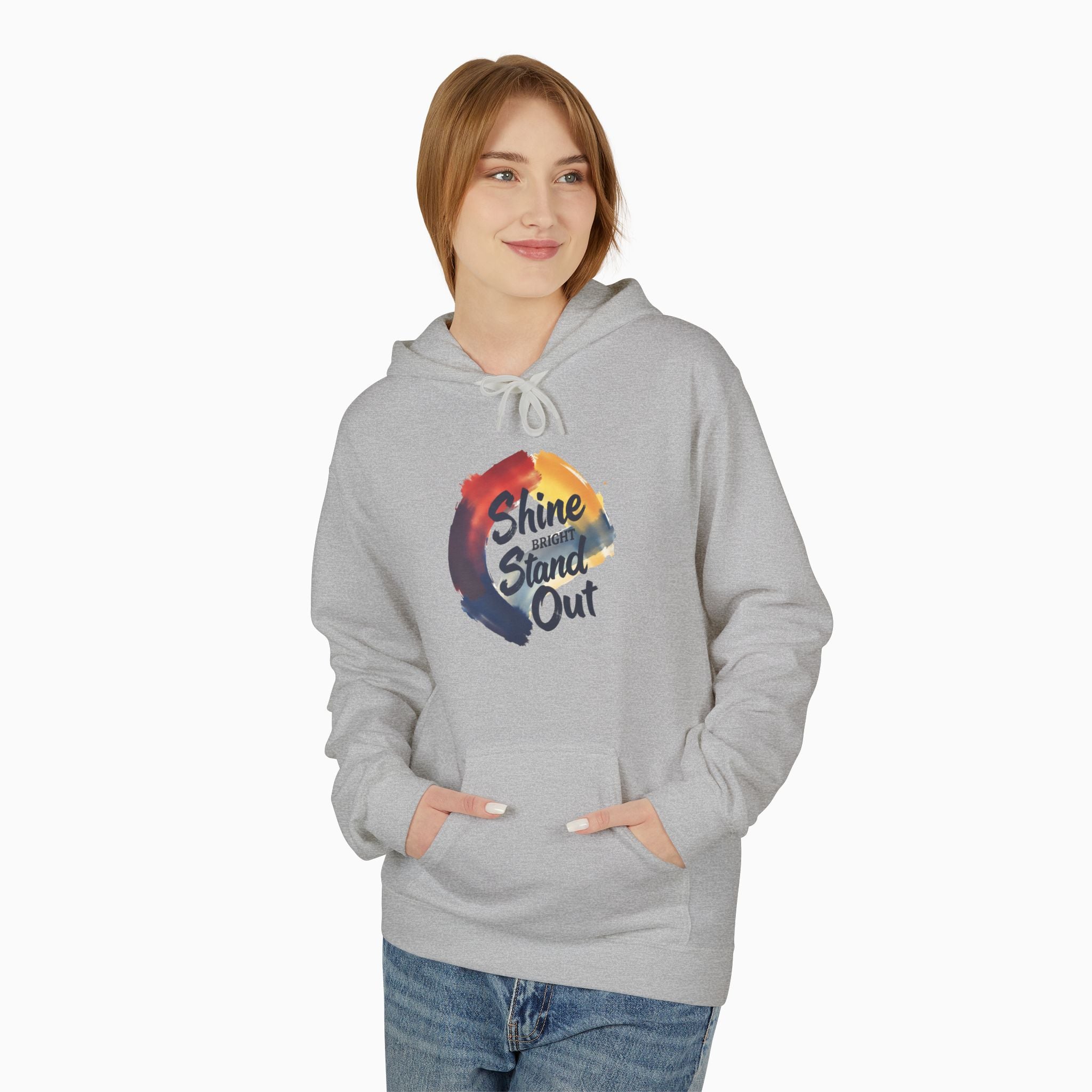 Shine Bright, Stand Out Unisex Hoodie