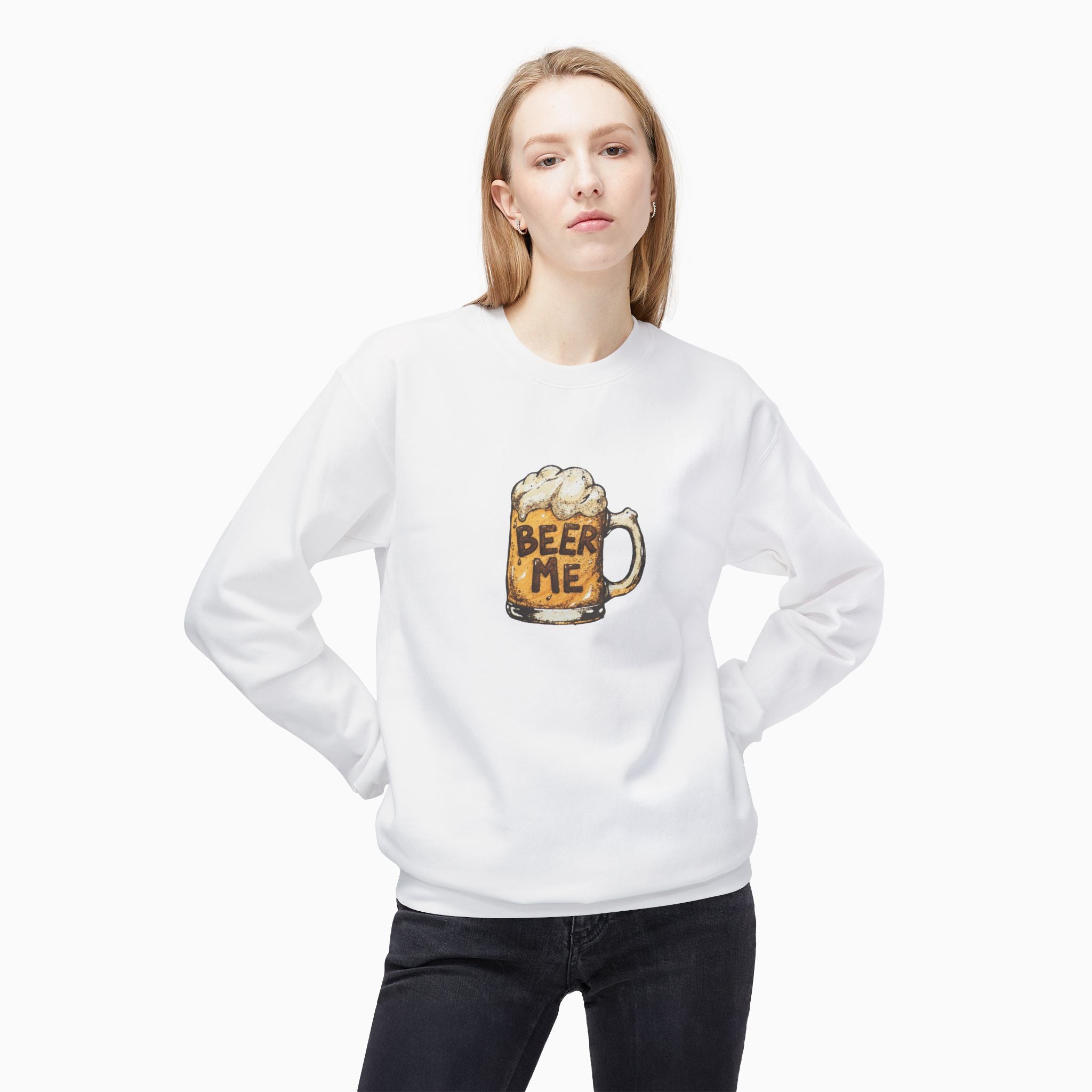 Beer Me Unisex Sweatshirt