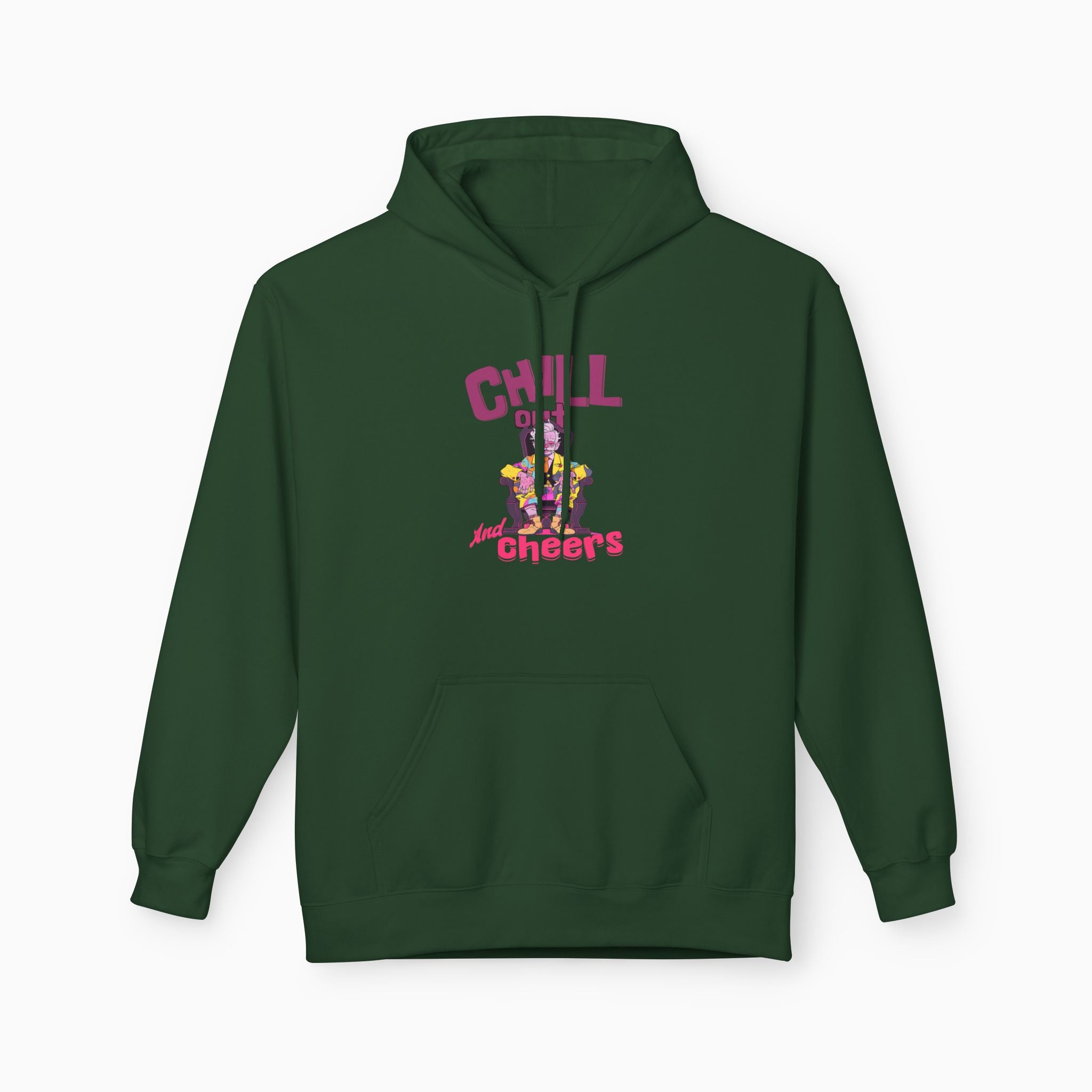 Chill Out & Cheers Unisex Hoodie