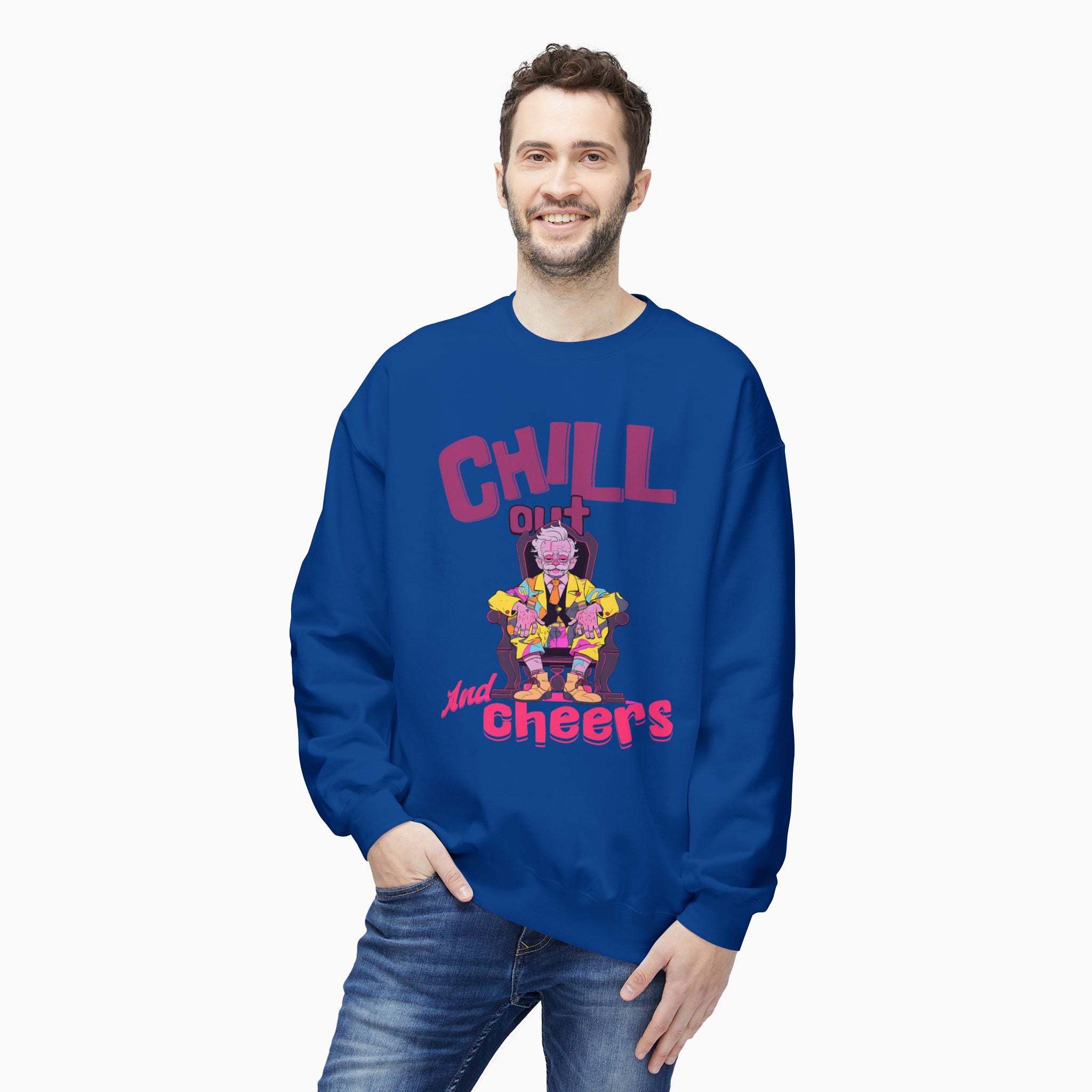 Chill Out & Cheers Unisex Sweatshirt