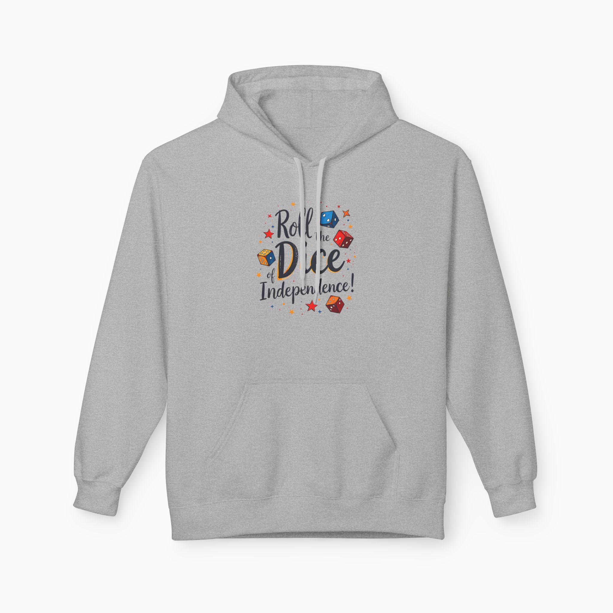 Roll The Dice Of Independence Unisex Hoodie