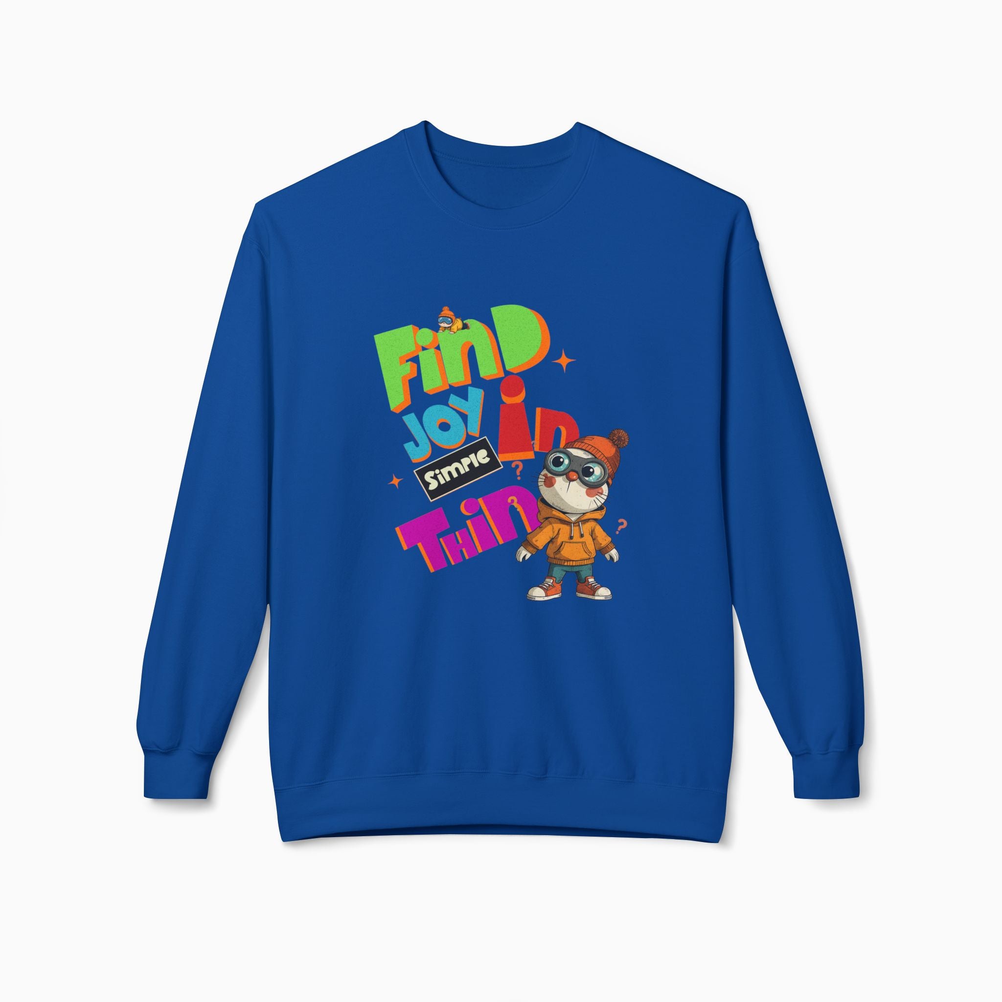 Find Joy In Simple Things Unisex Sweatshirt