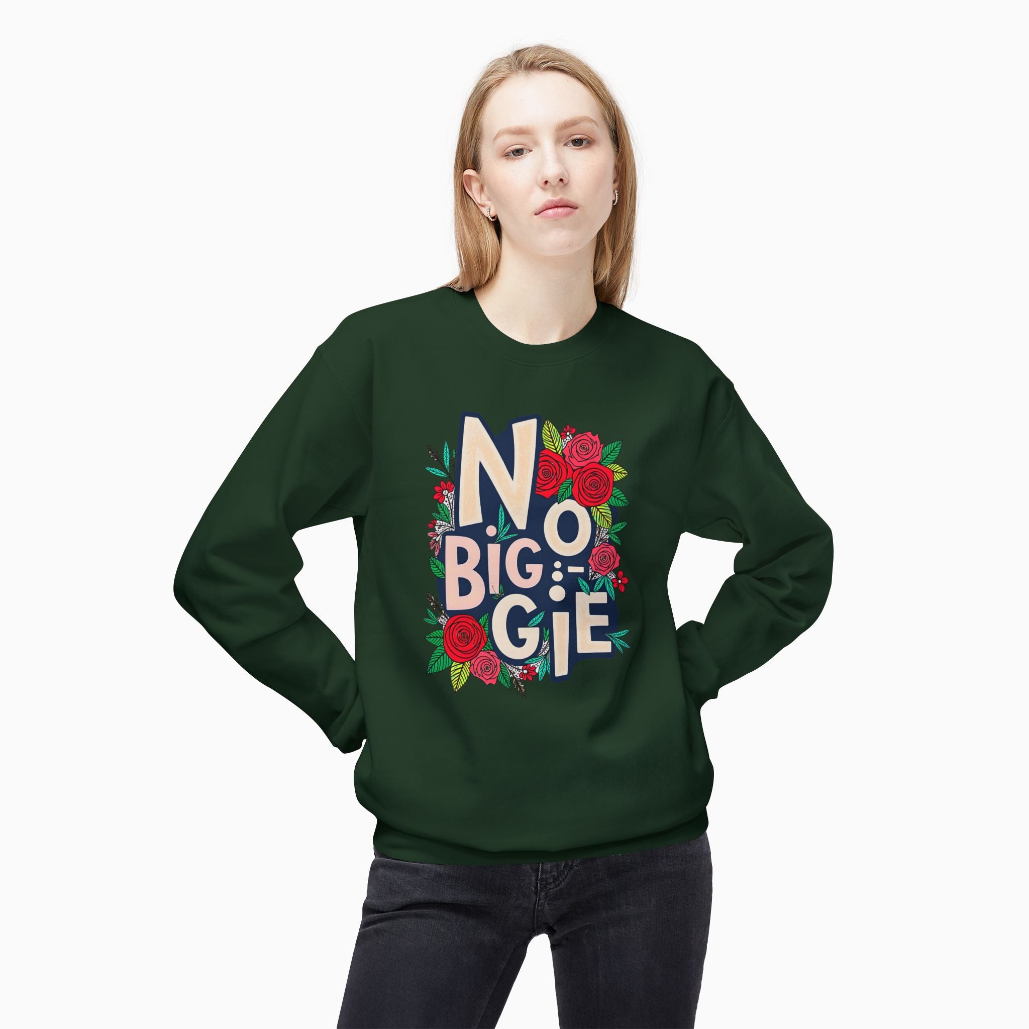 No Biggie With Floral Art Unisex Sweatshirt