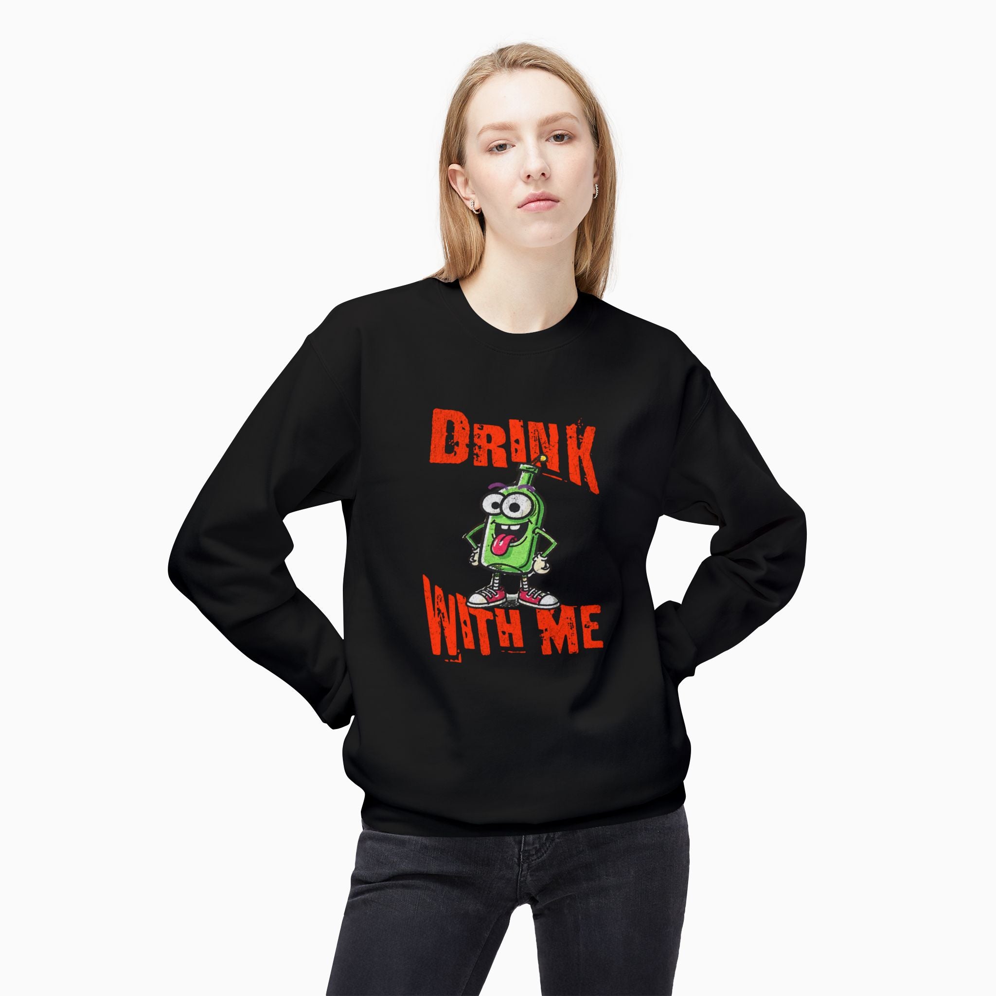 Drink With Me Unisex Sweatshirt