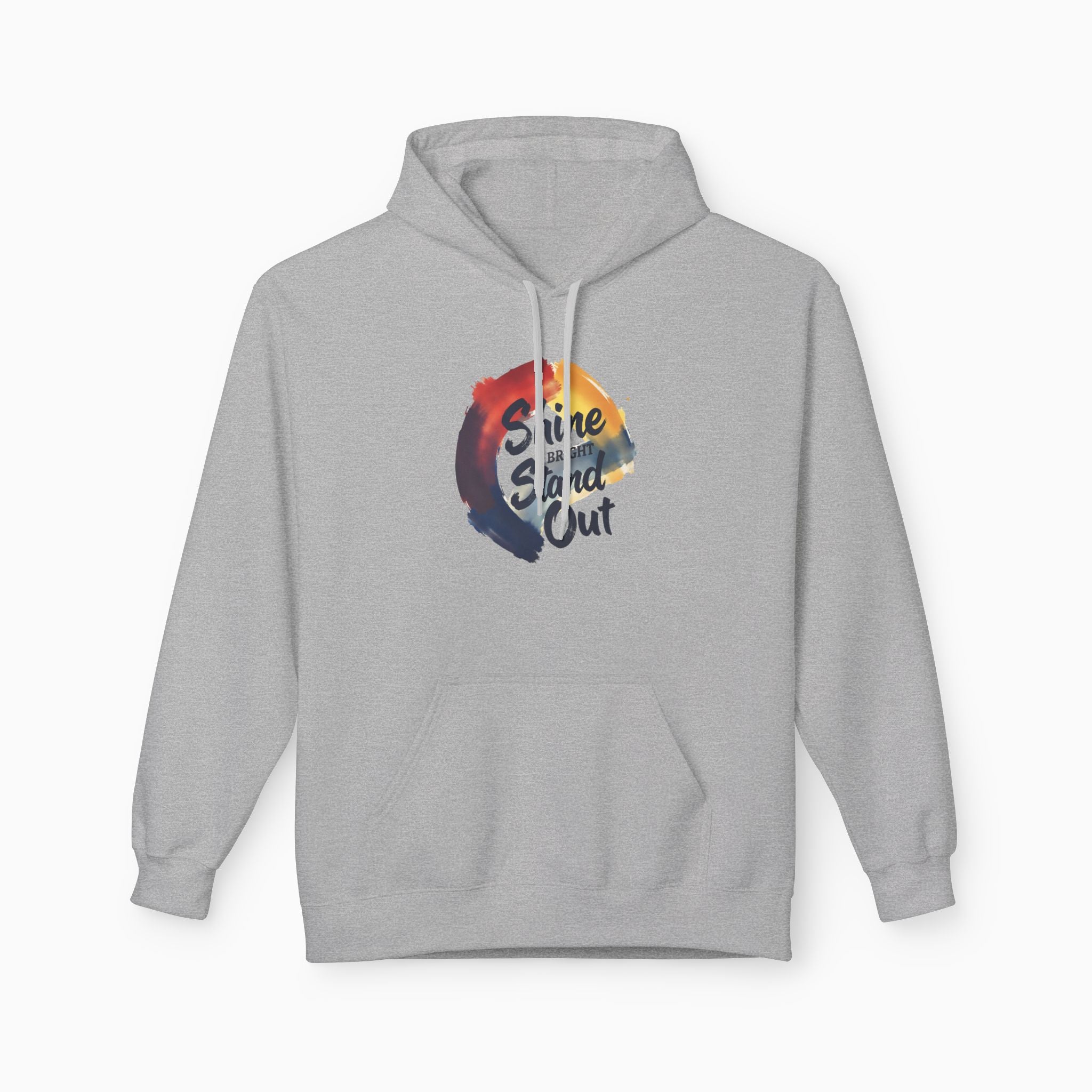 Shine Bright, Stand Out Unisex Hoodie